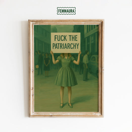 Fuck the Patriarchy Poster – Feminist Protest Wall Art in Retro Green Style
