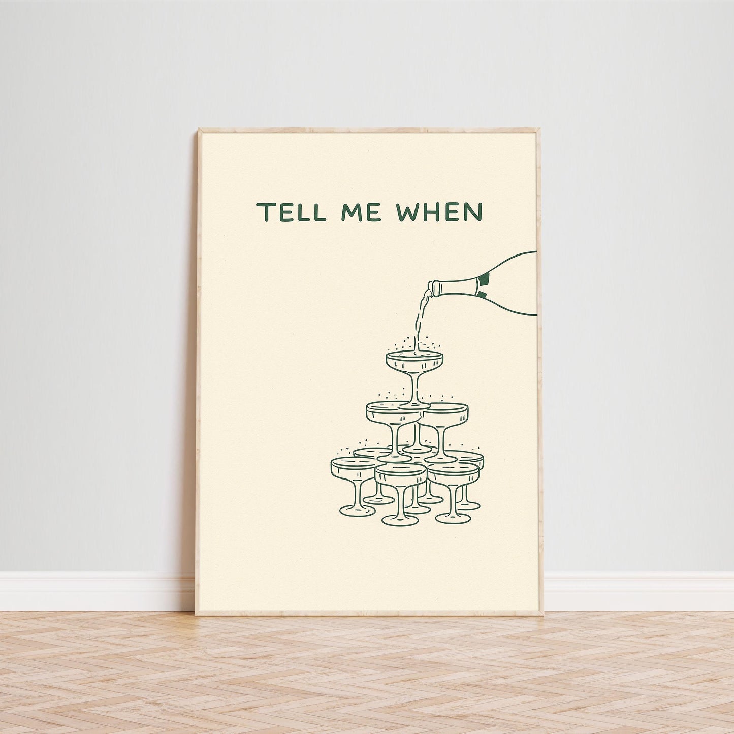 Tell Me When Poster – Champagne Tower Minimalist Wall Art