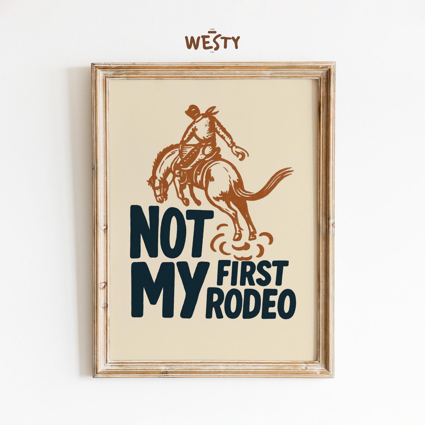 Not My First Rodeo Poster – Western Bucking Horse Wall Art Print