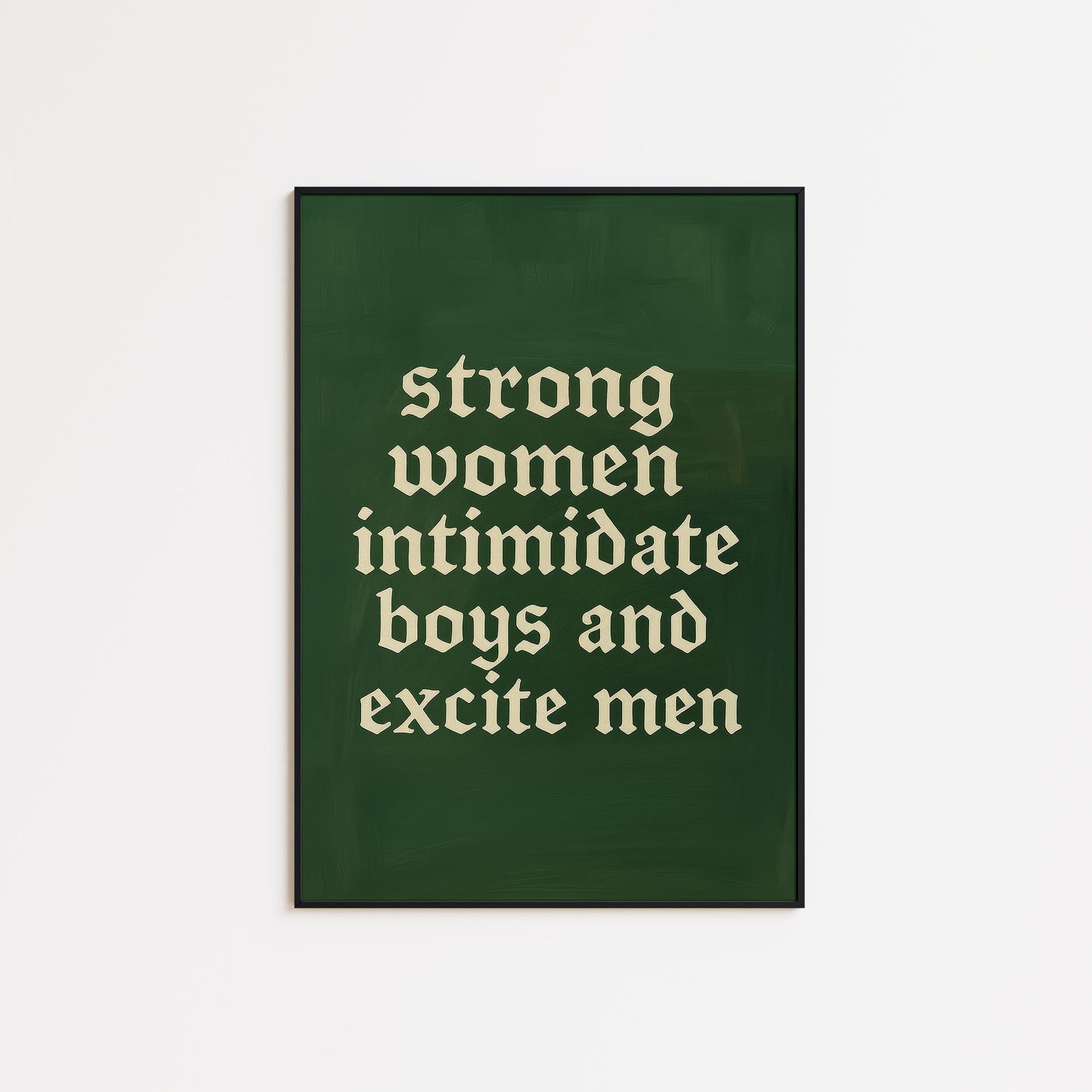 Feminist Gothic Wall Art – Strong Women Art Bold Text Poster With Medieval Font