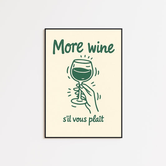 More Wine S’il Vous Plaît Poster – French Minimalist Kitchen Wall Art