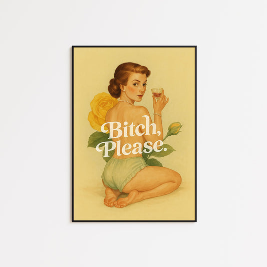 Retro Feminist Poster – Bold Quote Print | Feminine Wall Art With Vintage Sass