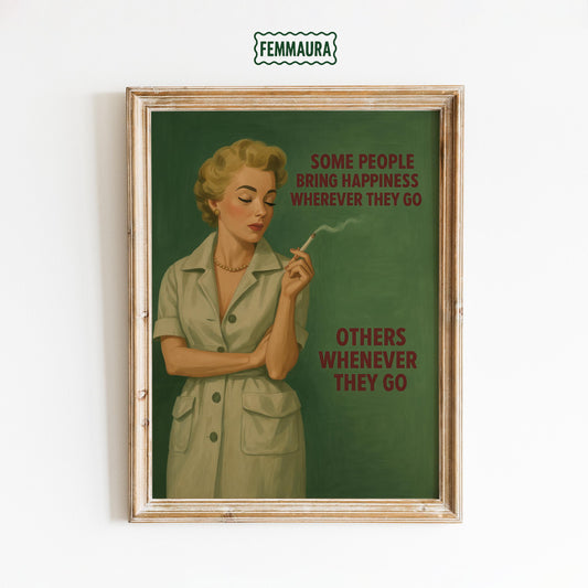 Retro Sarcastic Poster – Bold Feminist Wall Decor With Vintage Humor Print