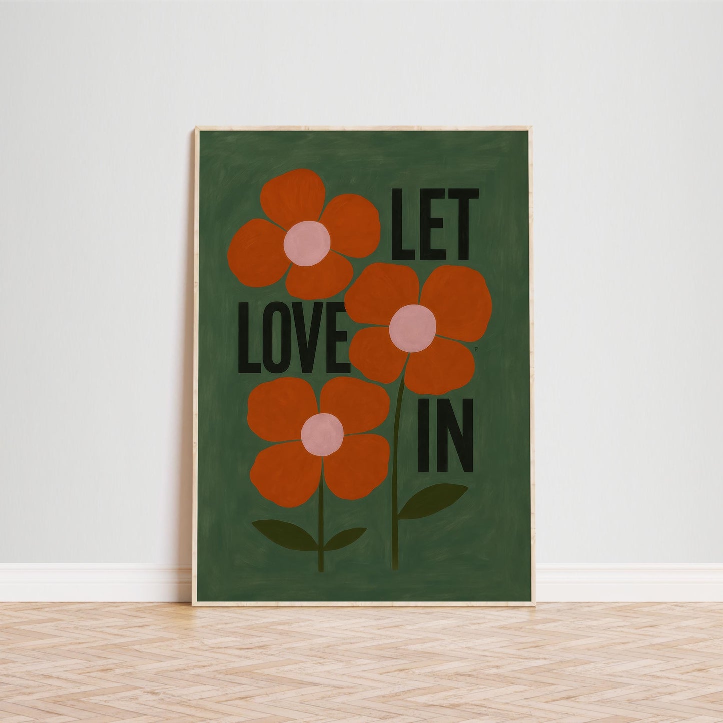 Retro Floral Poster – Let Love In Print | Bold Motivational Wall Art