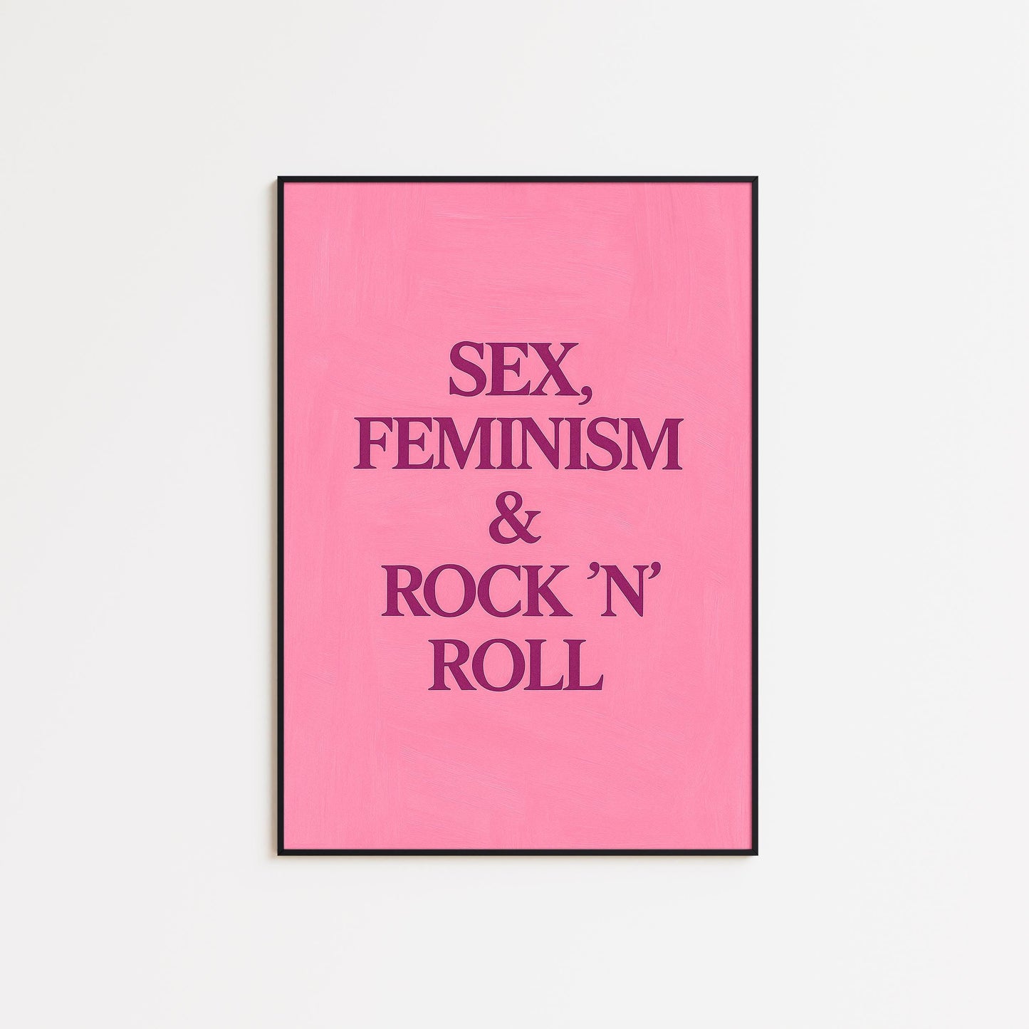 Feminist Retro Poster – Bold Pink Wall Print With Vintage Slogan Art