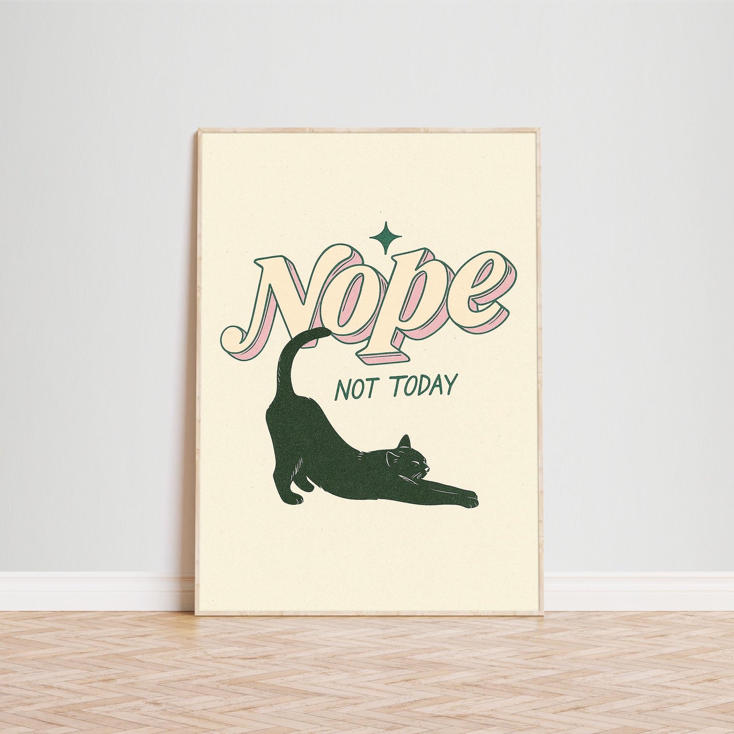 Nope Not Today – Funny Cat Minimal Poster, Cozy Vintage Wall Art