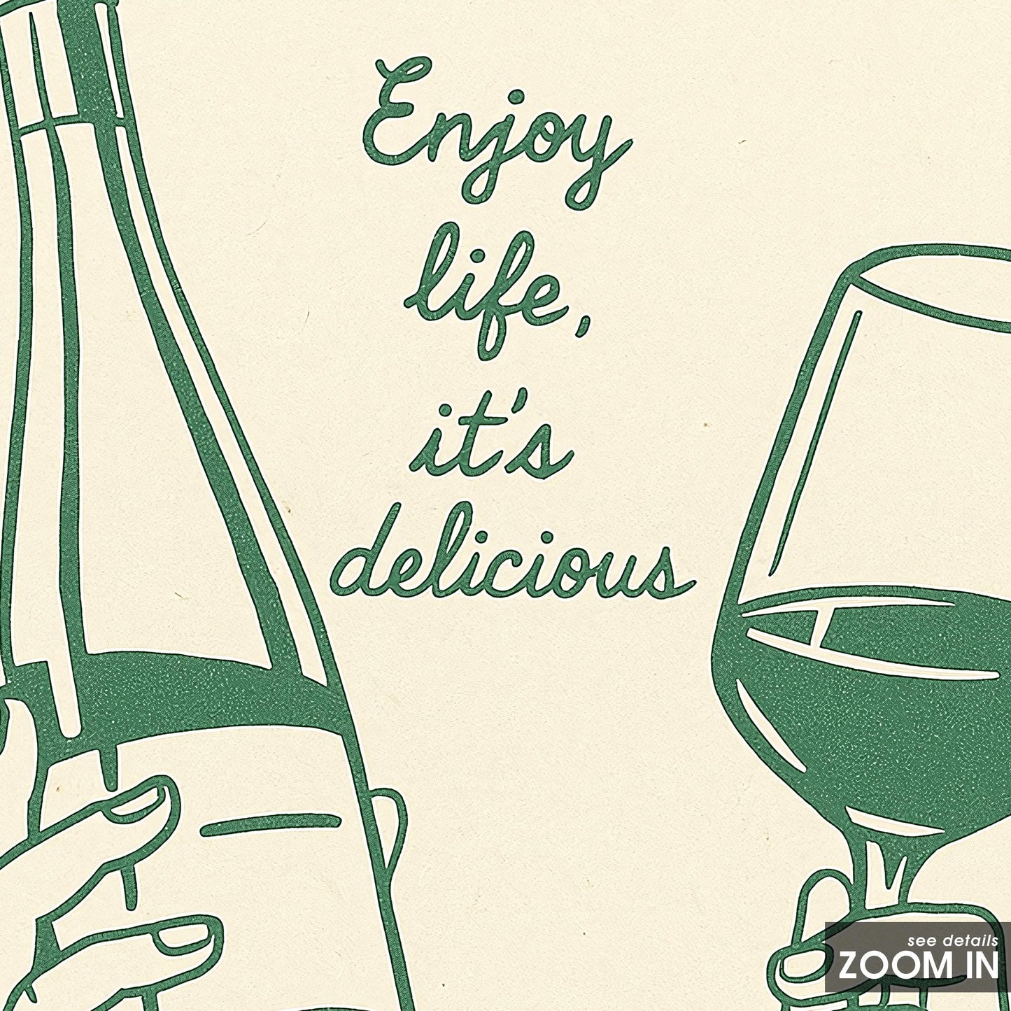 Enjoy Life It’s Delicious Poster – Minimal Wine Wall Art, Kitchen & Bar Print