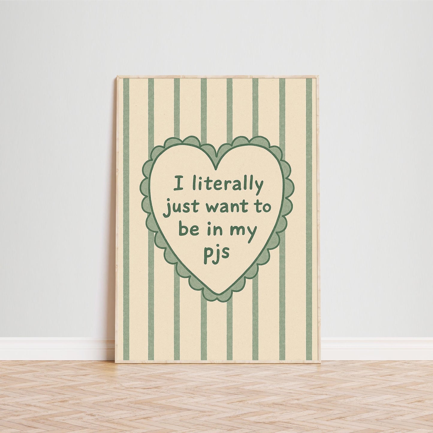 Cozy PJs Quote Poster – Green Striped Heart Wall Art