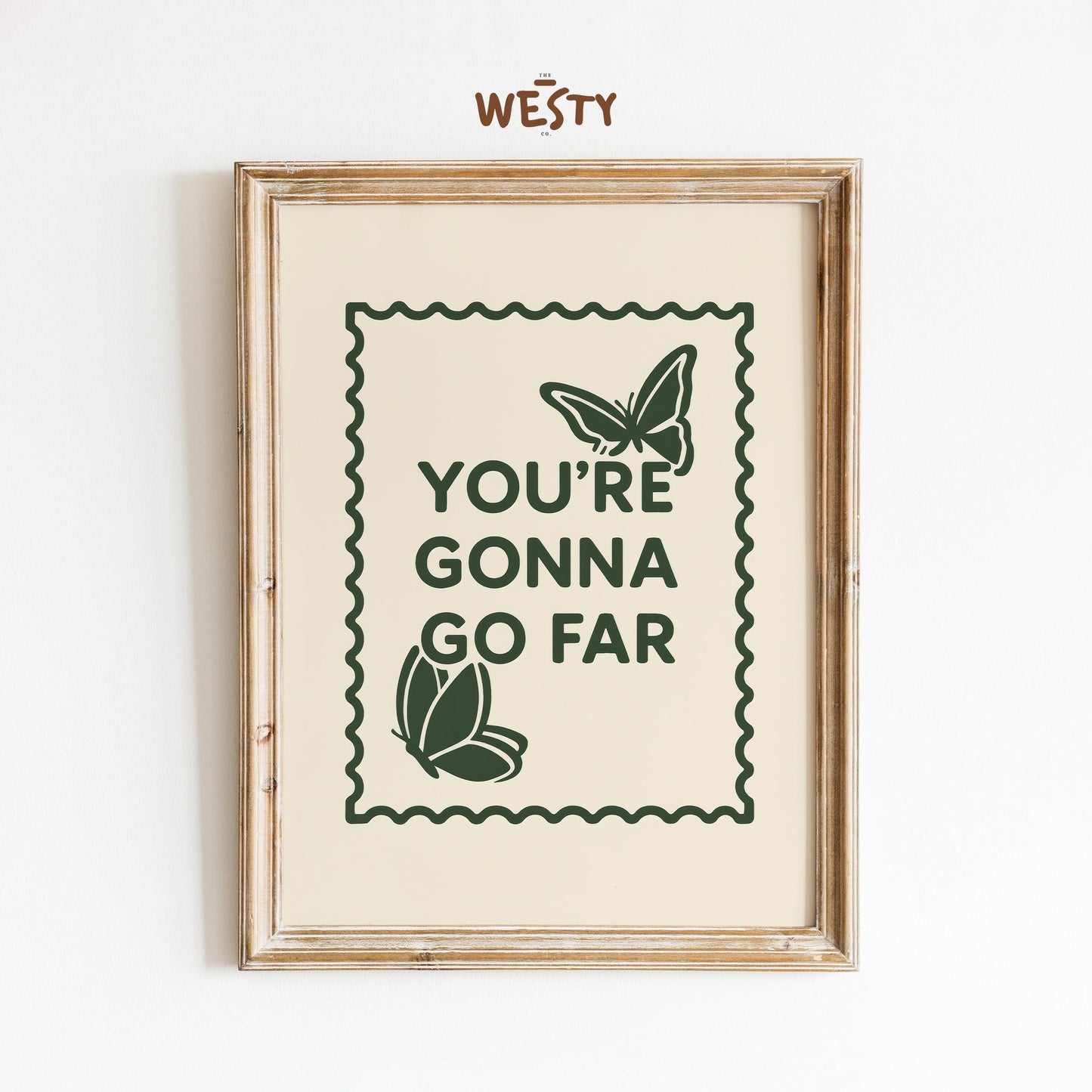 Motivational Butterfly Poster – “You’re Gonna Go Far” Quote Print