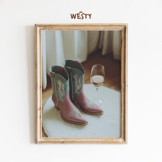Cowgirl Boots & Wine – Western Feminine Still Life Print