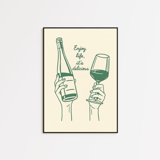 Enjoy Life It’s Delicious Poster – Minimal Wine Wall Art, Kitchen & Bar Print