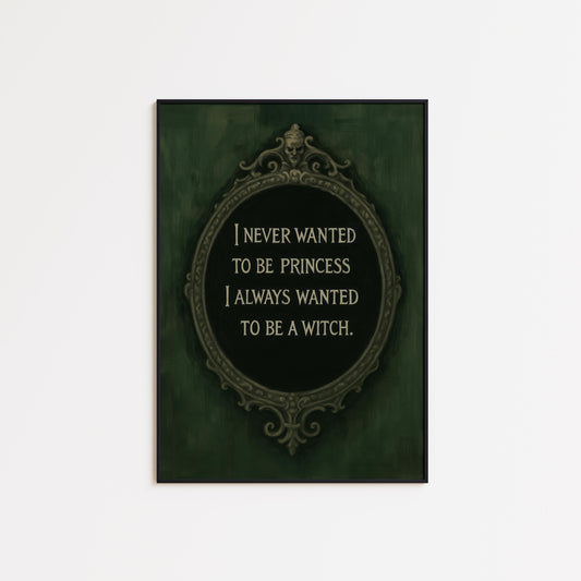 Gothic Feminist Art Print – Witch Quote Poster With Baroque Style Frame