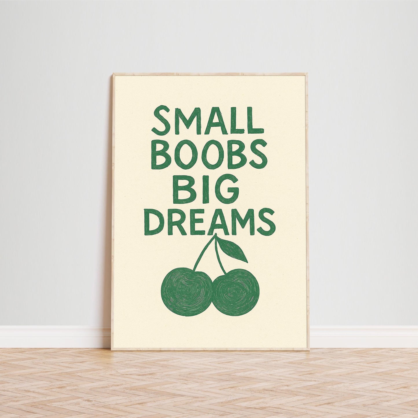 Small Boobs Big Dreams Poster – Feminist Retro Quote Wall Art