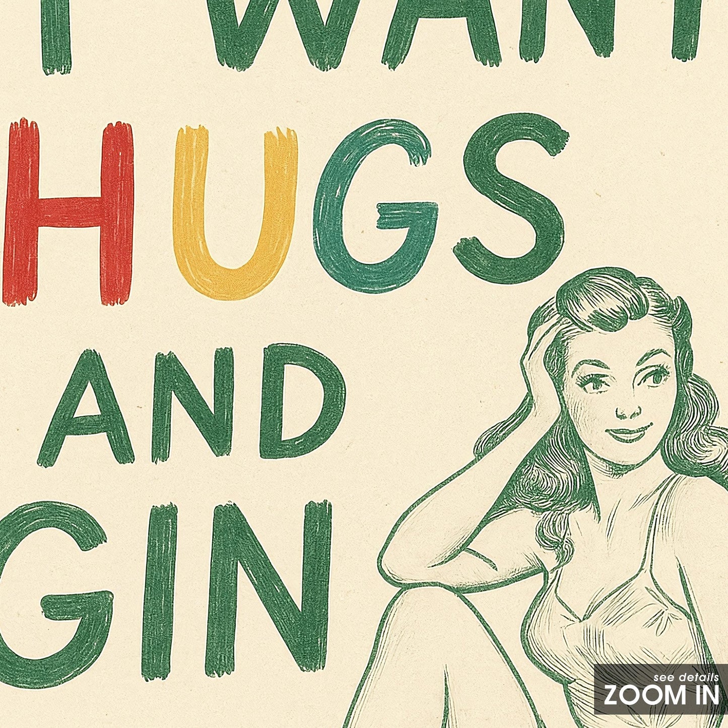 I Want Hugs and Gin Poster – Retro Pin-Up Bar Wall Art