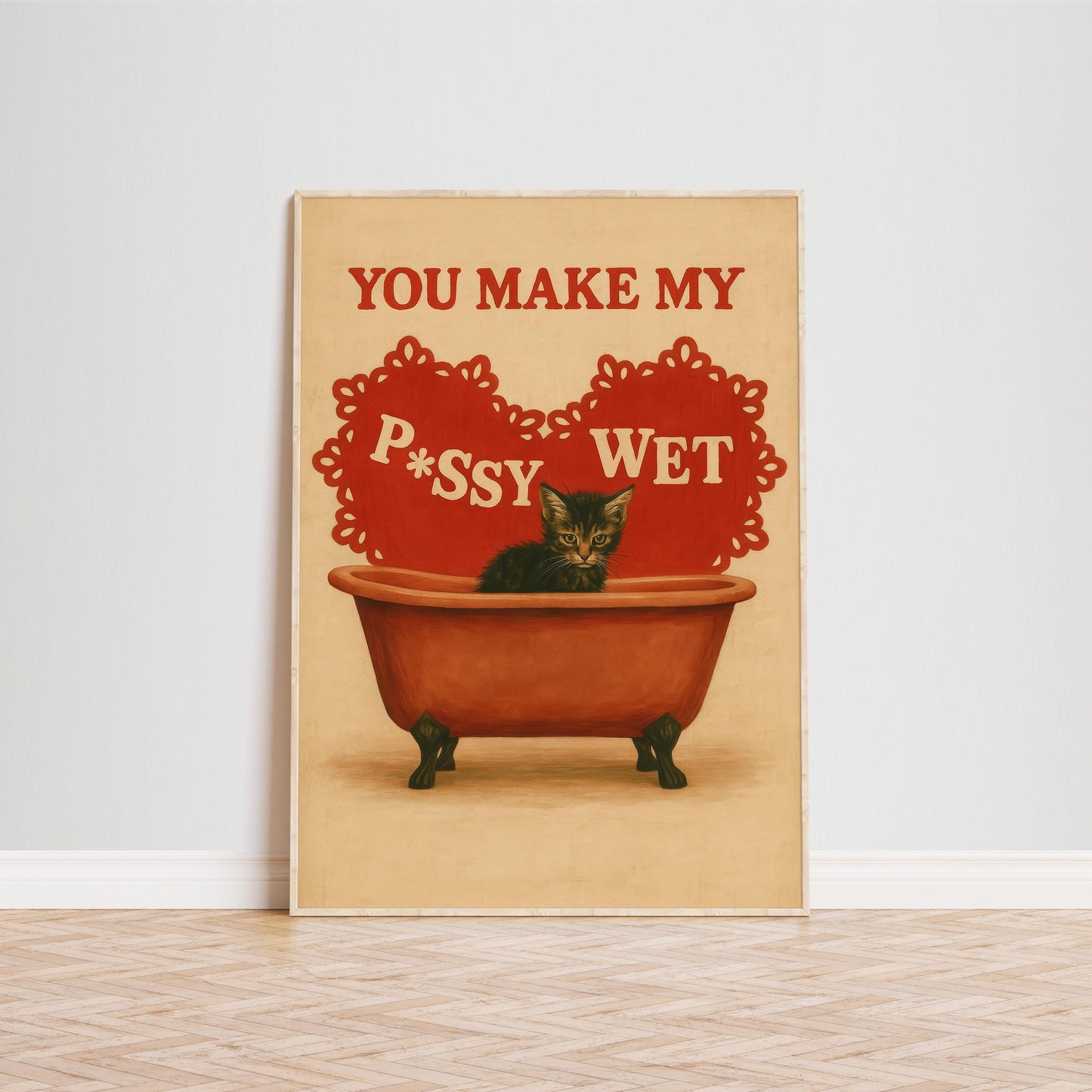 Funny Cat Poster – Vintage Erotic Print With Horny Kitten & Bold Love Quote