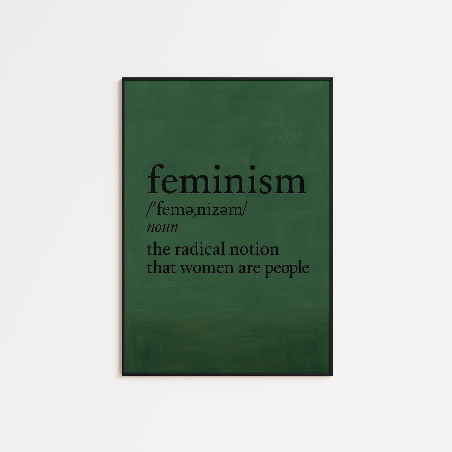 Feminism Definition Poster – Feminist Wall Art | Empowerment Quote Print