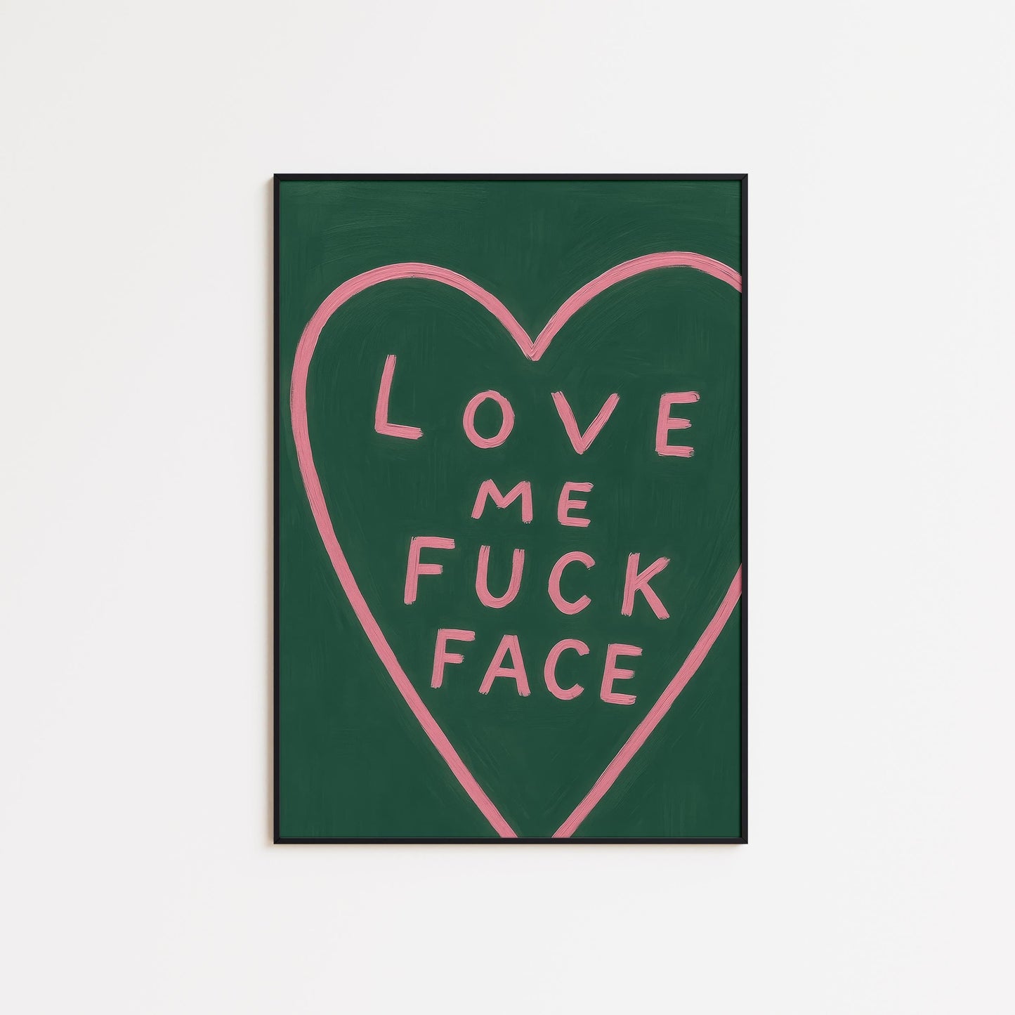 Bold Pink Heart Print – Cheeky Love Quote Wall Art for Playful Relationships