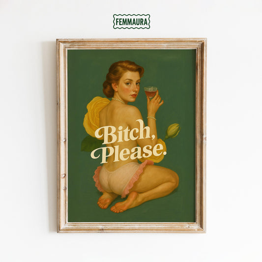 Vintage Feminine Poster – Retro Sass Bold Statement Wall Art Print