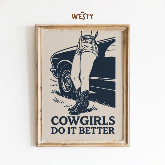 Cowgirls Do It Better – Retro Western Girl Poster Print