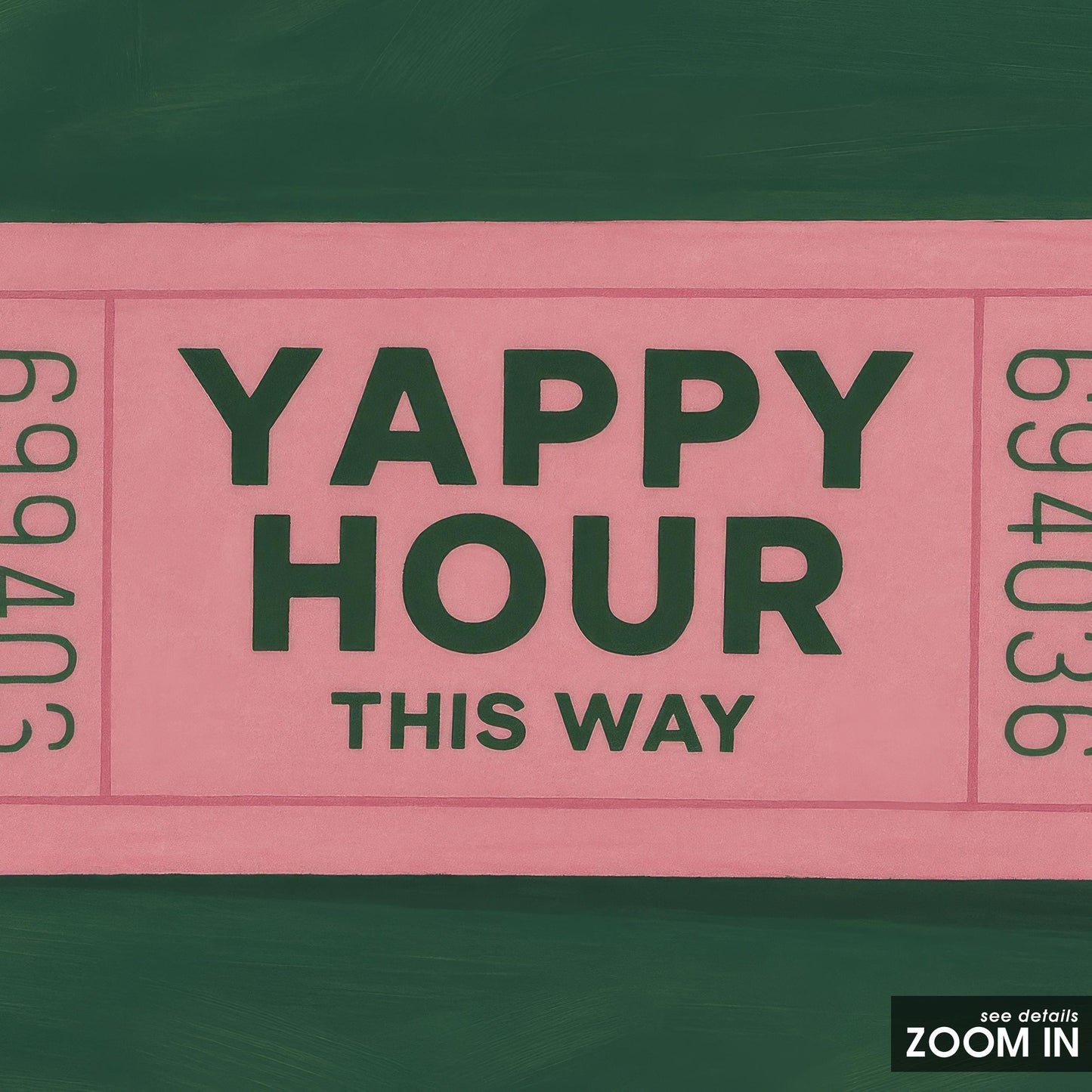 Yappy Hour Poster – Retro Ticket Print | Funny Bar Sign, Pink Green Decor