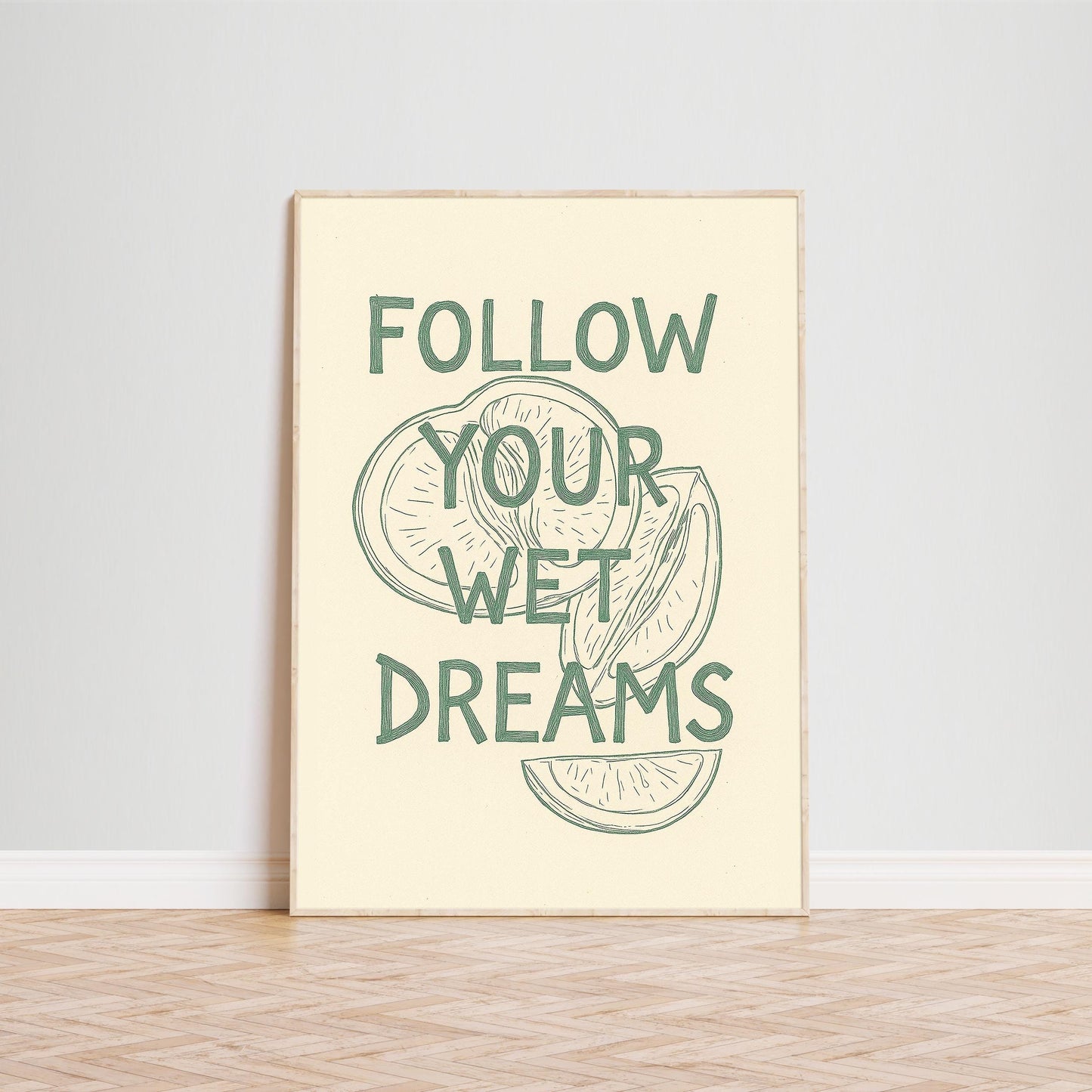 Follow Your Wet Dreams Poster – Funny Retro Cocktail Wall Art