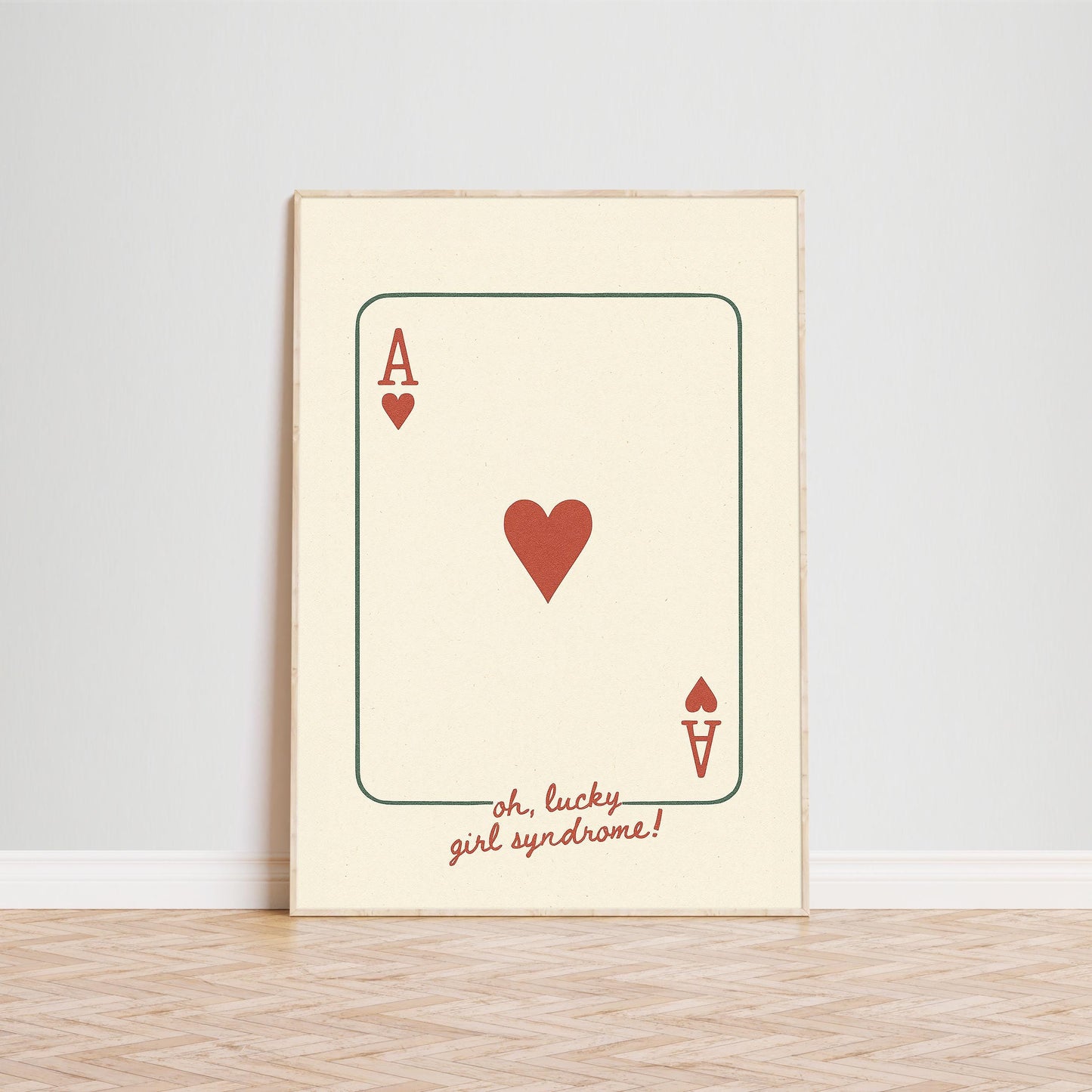 Lucky Girl Syndrome Poster – Ace of Hearts Print, Retro Positive Energy Wall Art