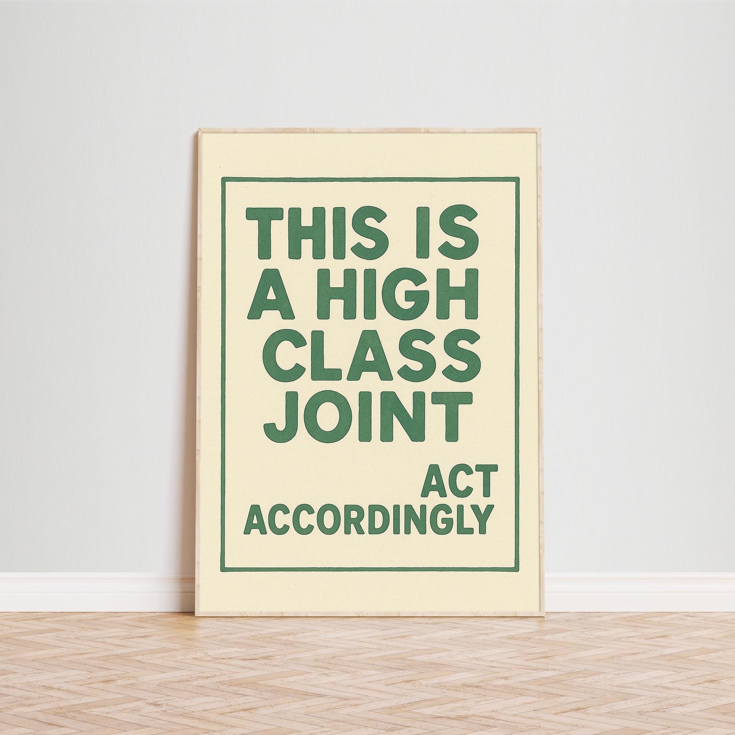 This Is a High Class Joint Poster – Funny Retro Typography Print, Minimalist Wall Art