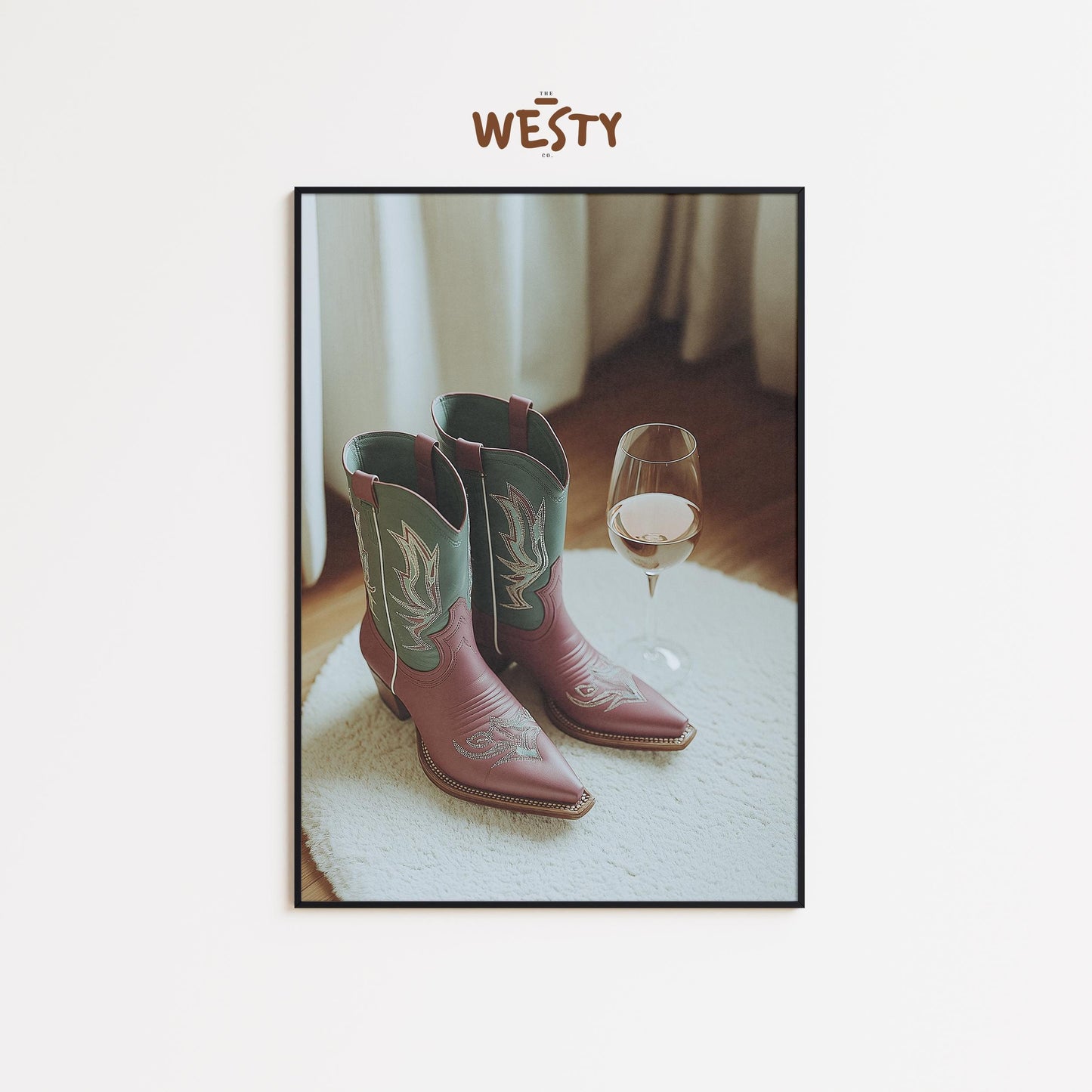 Cowgirl Boots & Wine – Western Feminine Still Life Print