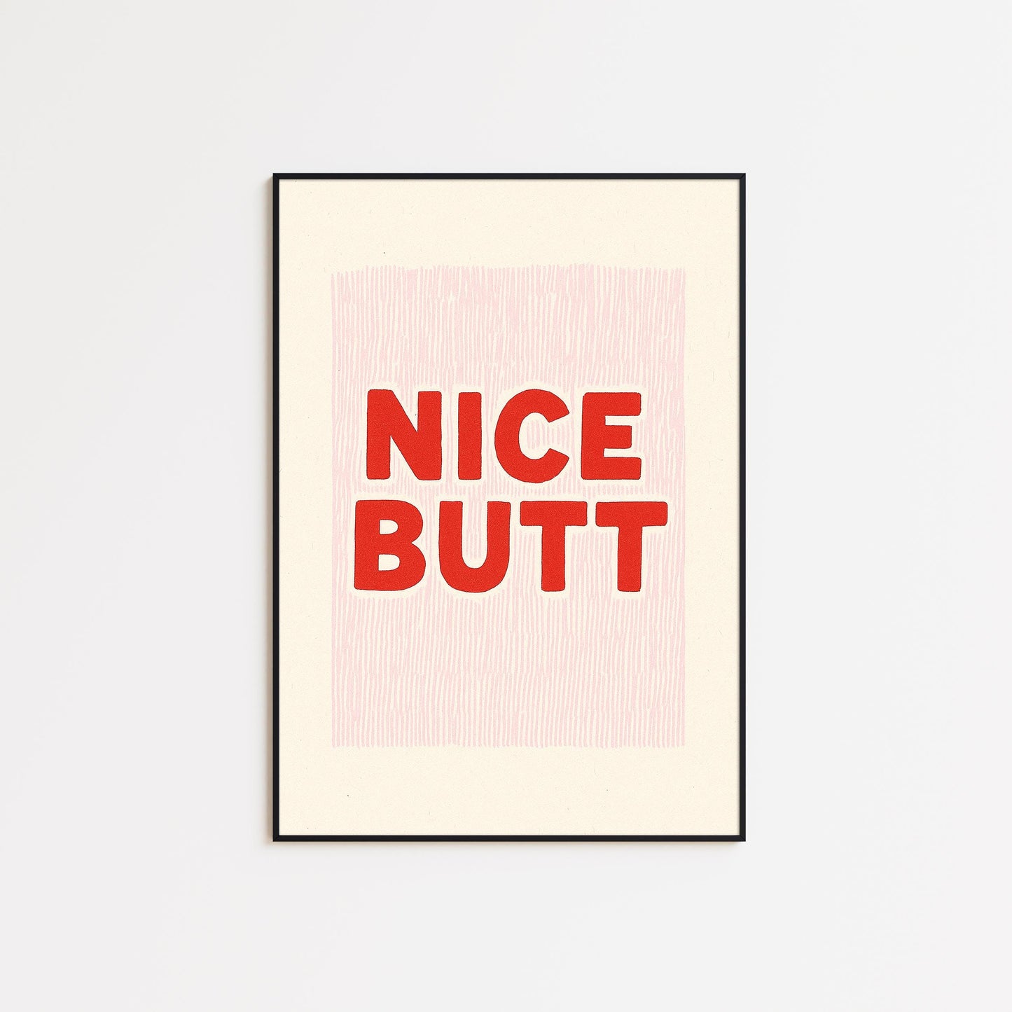 Nice Butt Poster – Funny Bathroom Wall Art in Retro Pink and Red