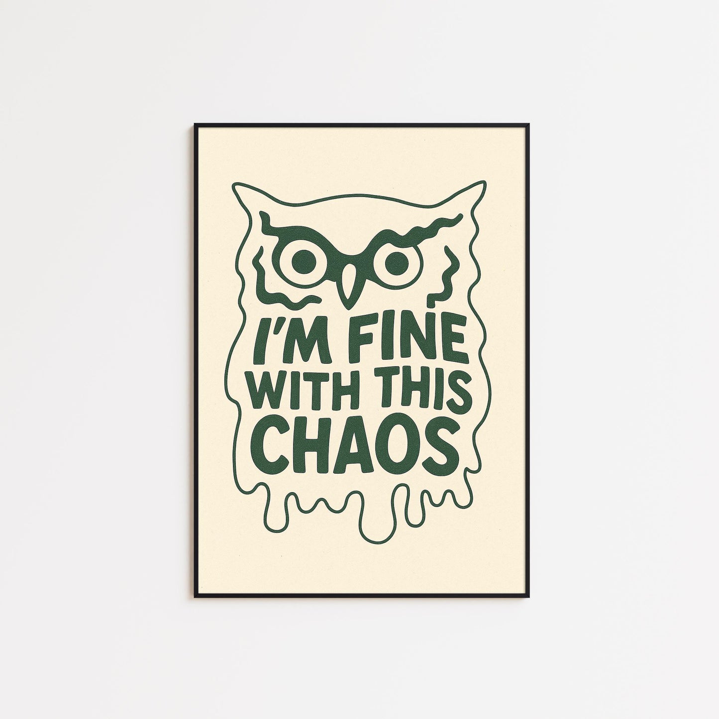 I’m Fine With This Chaos Poster – Funny Owl Wall Art, Retro Minimalist Quote Print