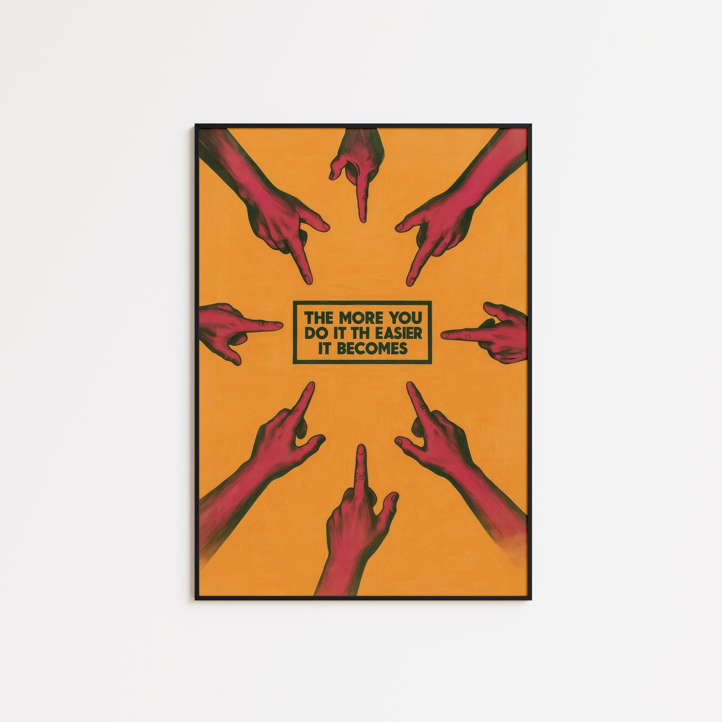 Motivational Quote Poster – Bold Wall Art With Unique Hand Illustration & Modern Typography