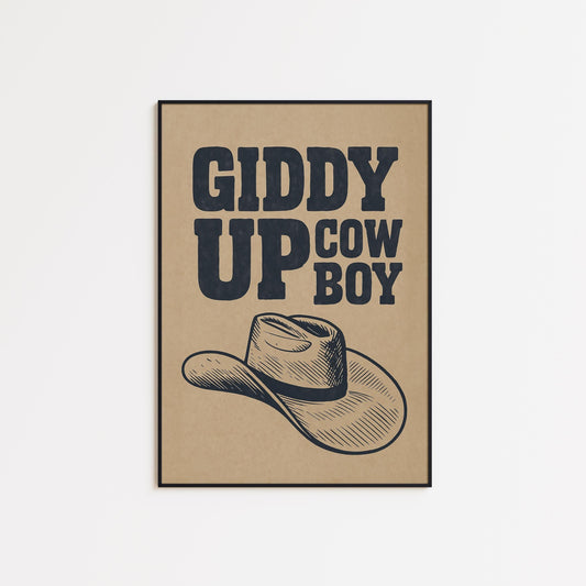 Giddy Up Cowboy Print – Rustic Western Wall Art with Hat Illustration