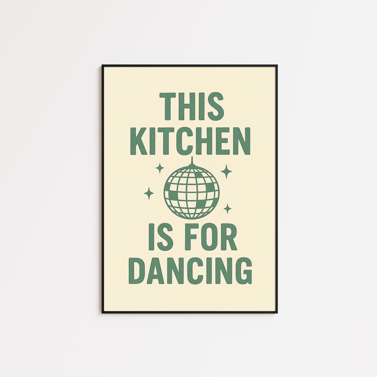 This Kitchen Is For Dancing Poster – Fun Minimal Kitchen Wall Art