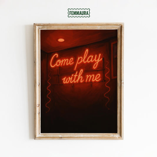 Neon Red Wall Art – Provocative Come Play Sign Poster for Bedroom & Bar Decor