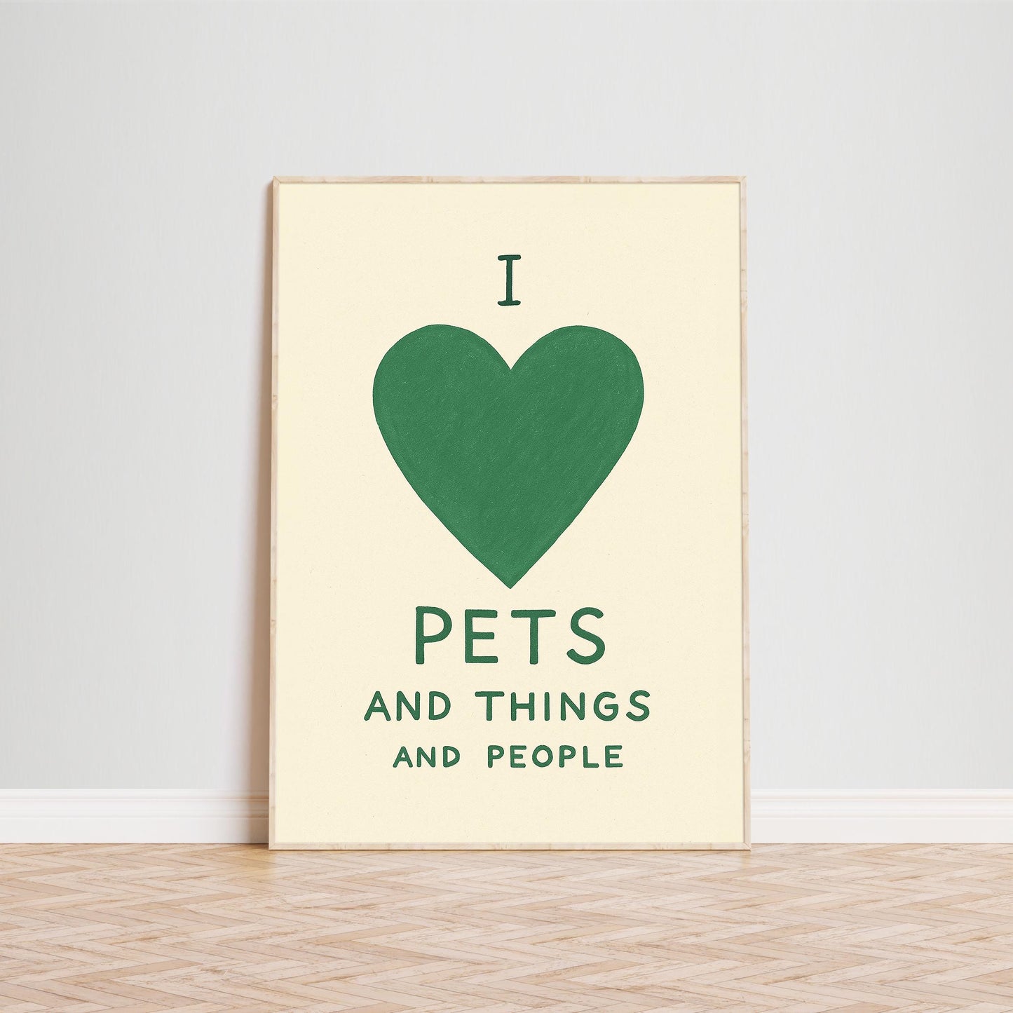 I Love Pets Poster – Minimalist Funny Quote Print, Animal Lover Wall Art