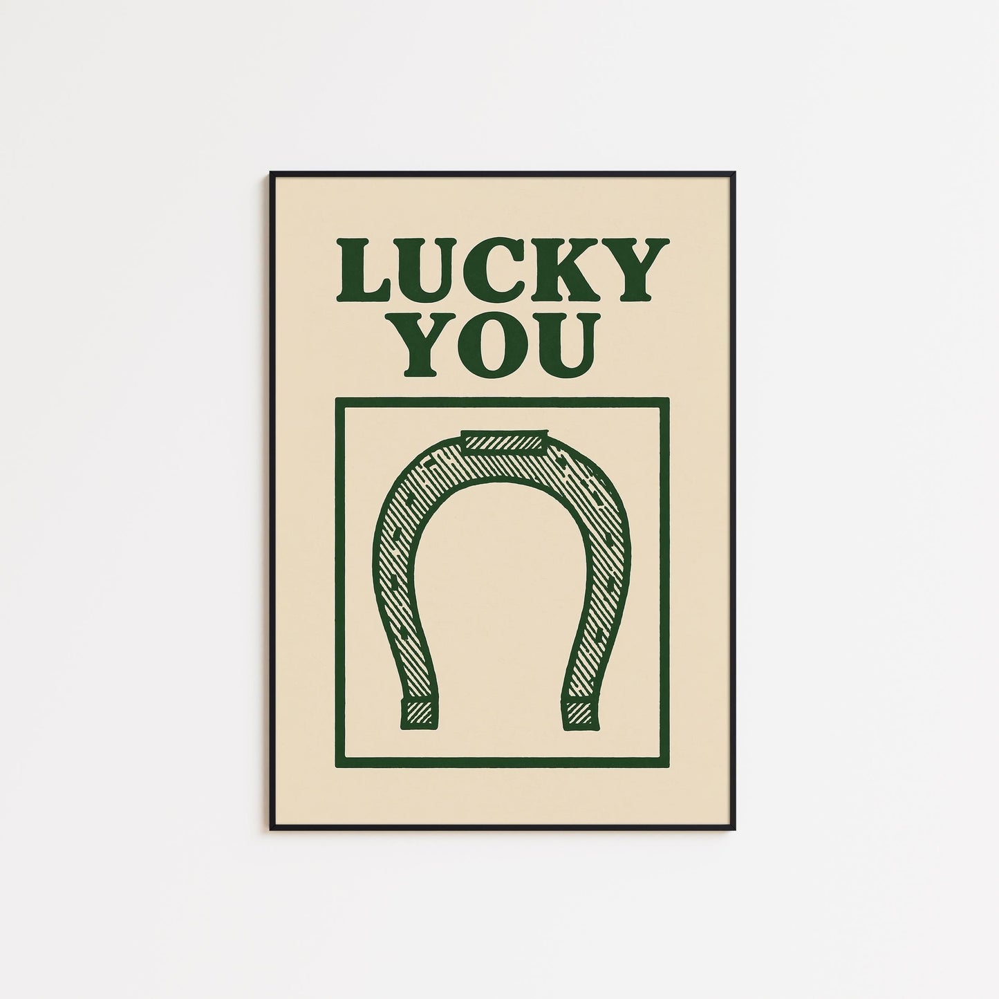 Lucky You Poster – Western Horseshoe Print for Rustic Decor
