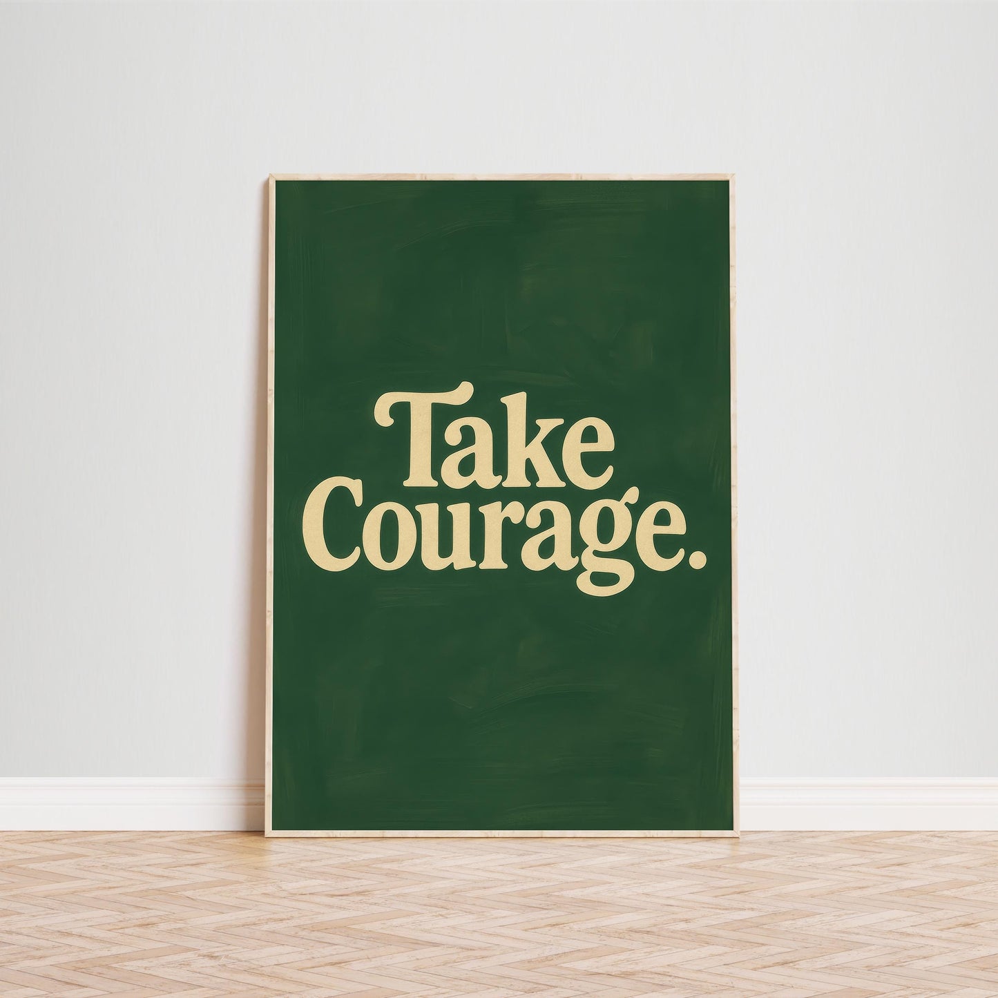 Motivational Wall Art – Take Courage Retro Typography Poster With Green Quote Print
