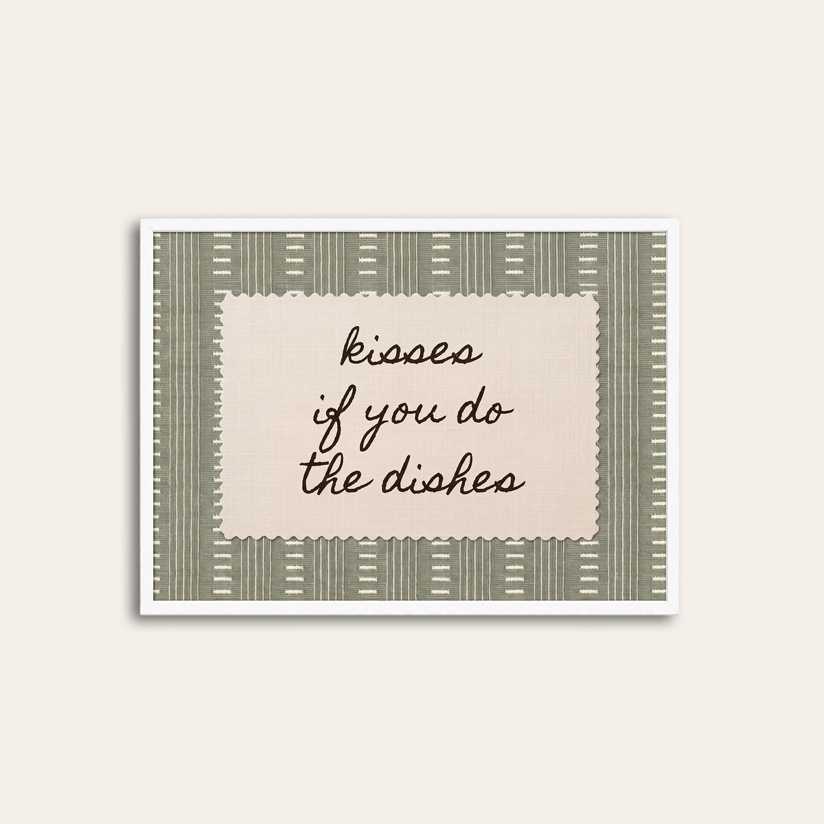 Kisses for Dishes - Sage Dash-Stripe Print - white frame