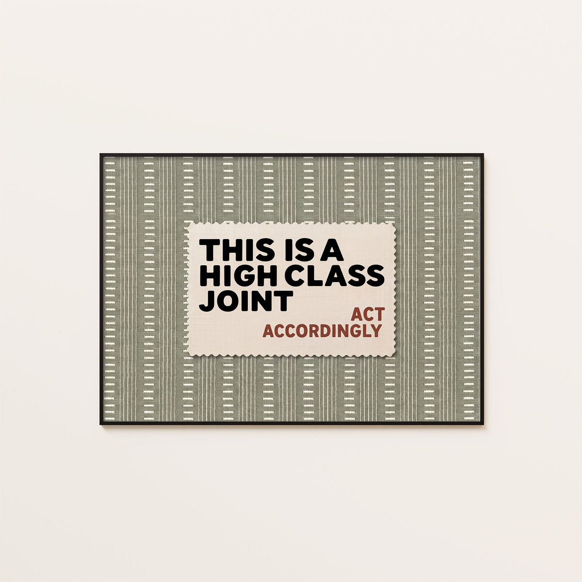 High Class Joint - Sage Label Print - framed artwork overview