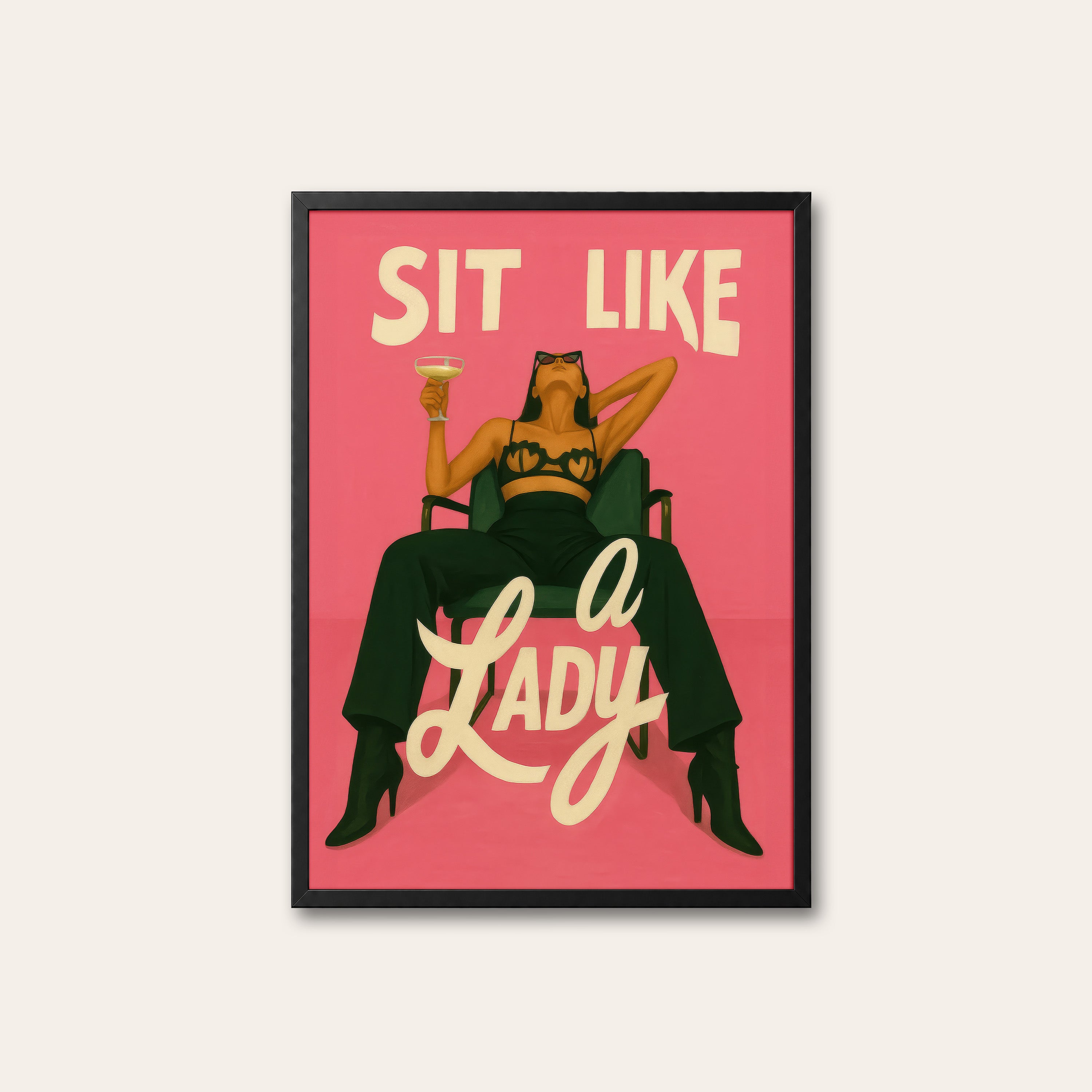 Sit Like a Lady — Pink Edition Print – black frame