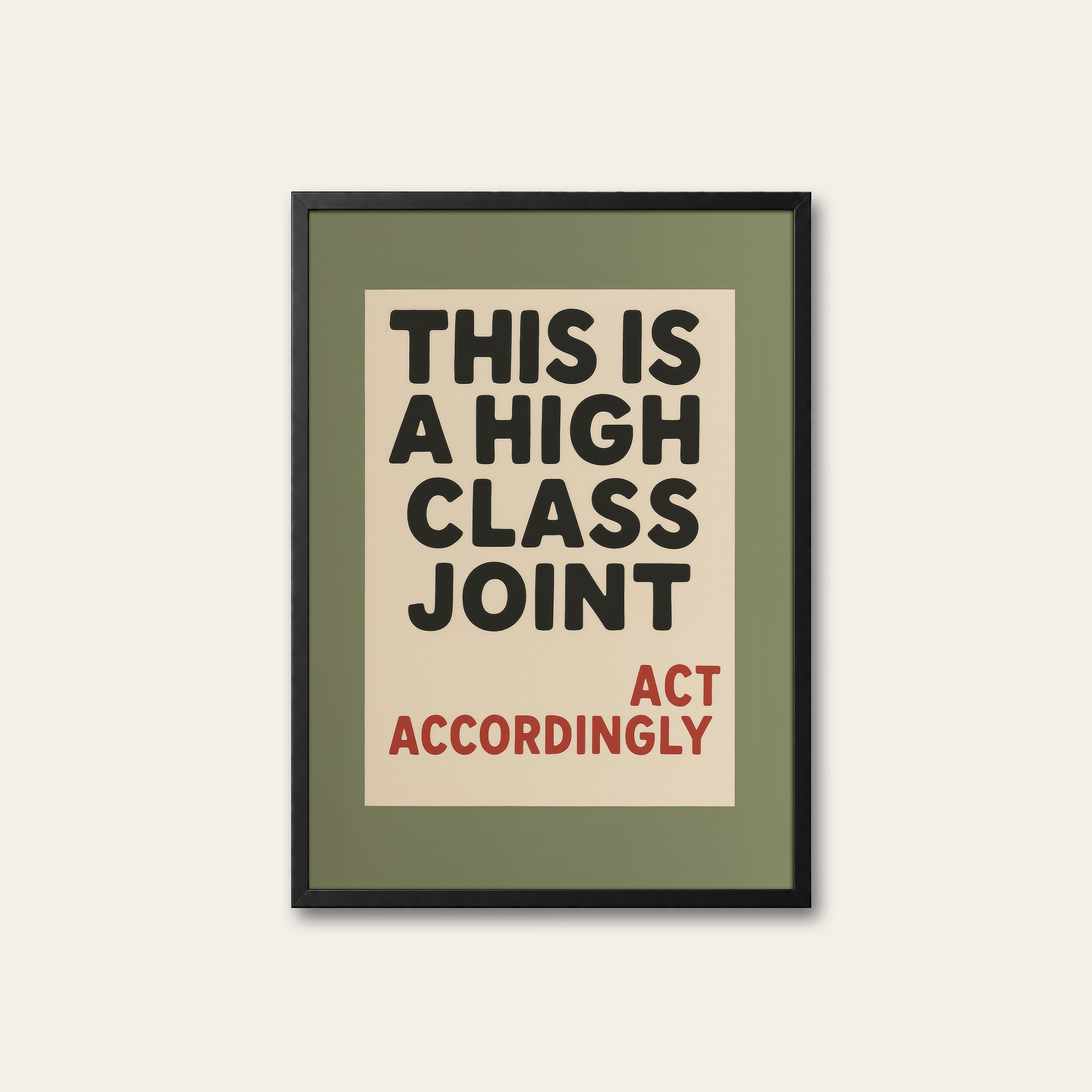 High Class Joint — Typographic Print – black frame