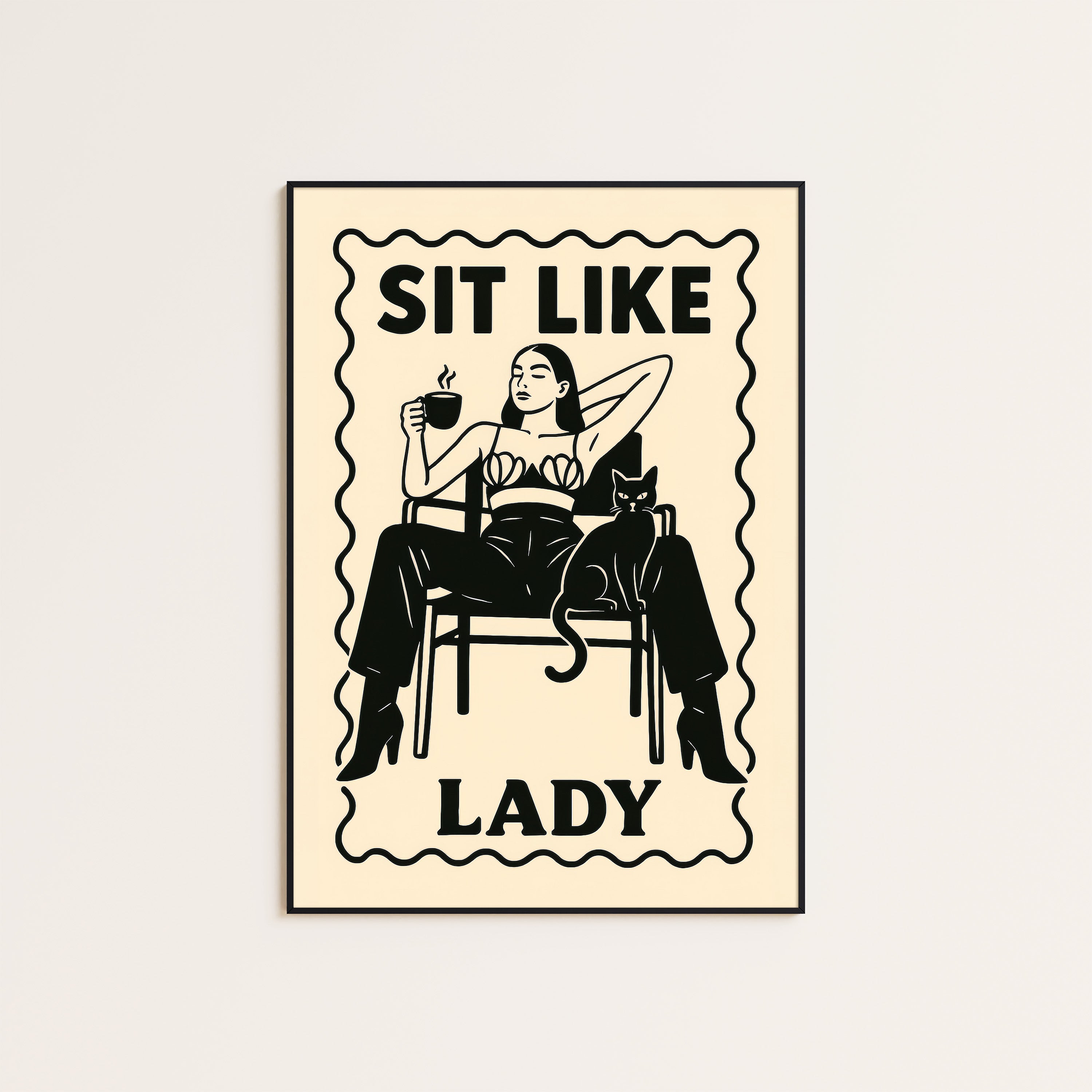 Sit Like a Lady — Coffee & Cat Print – unframed poster