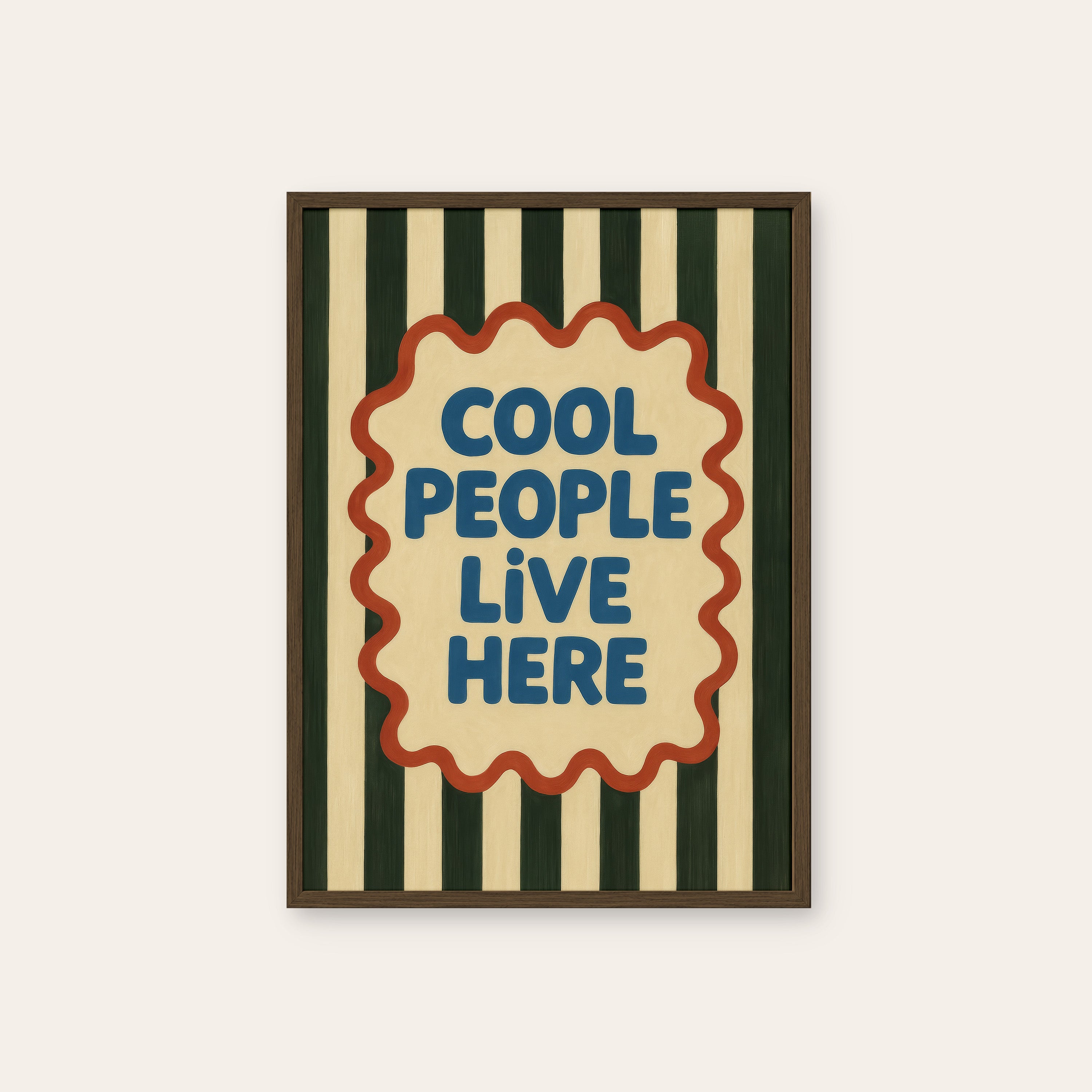Cool People Live Here — Stripe Print – dark wood frame