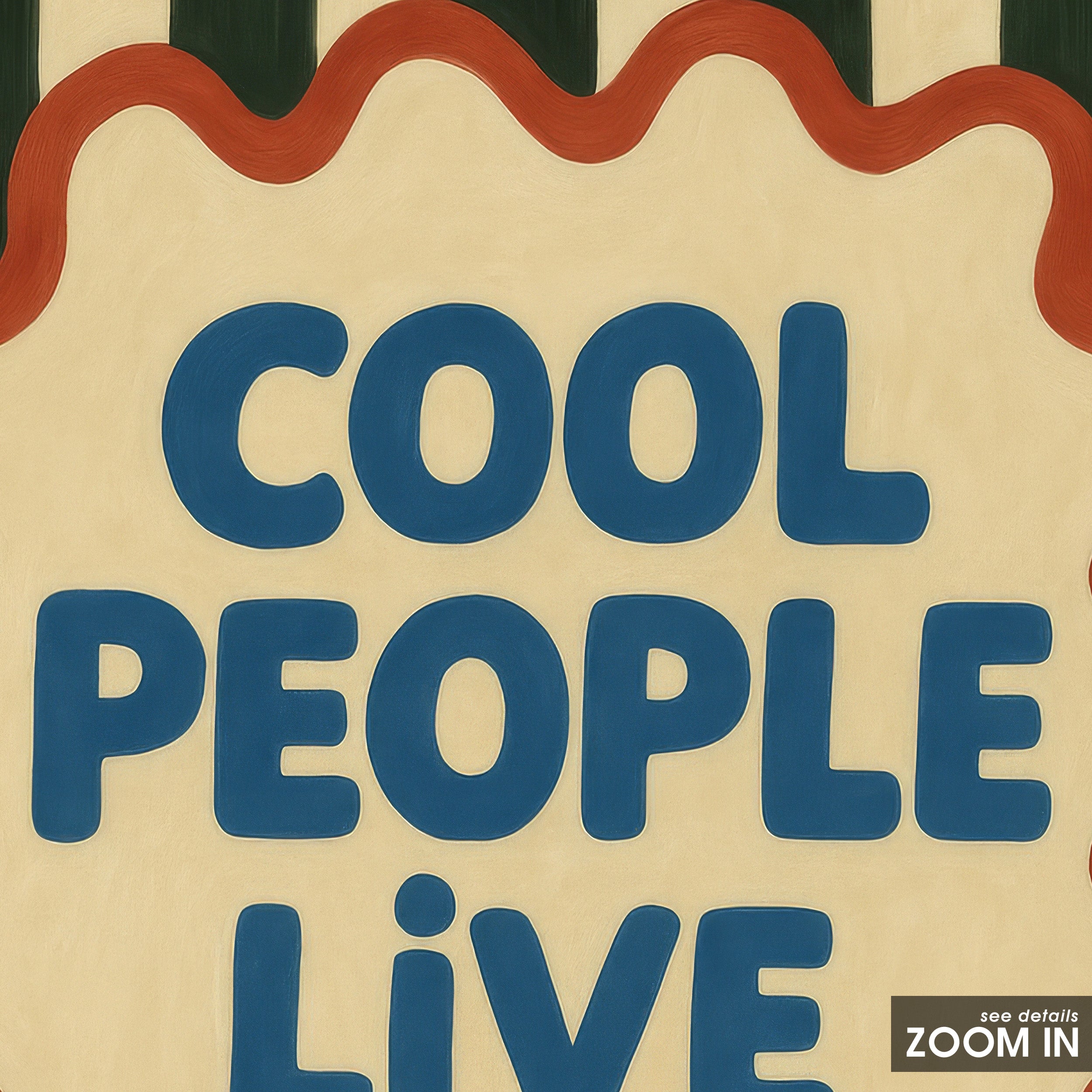 Cool People Live Here — Stripe Print – in room setting