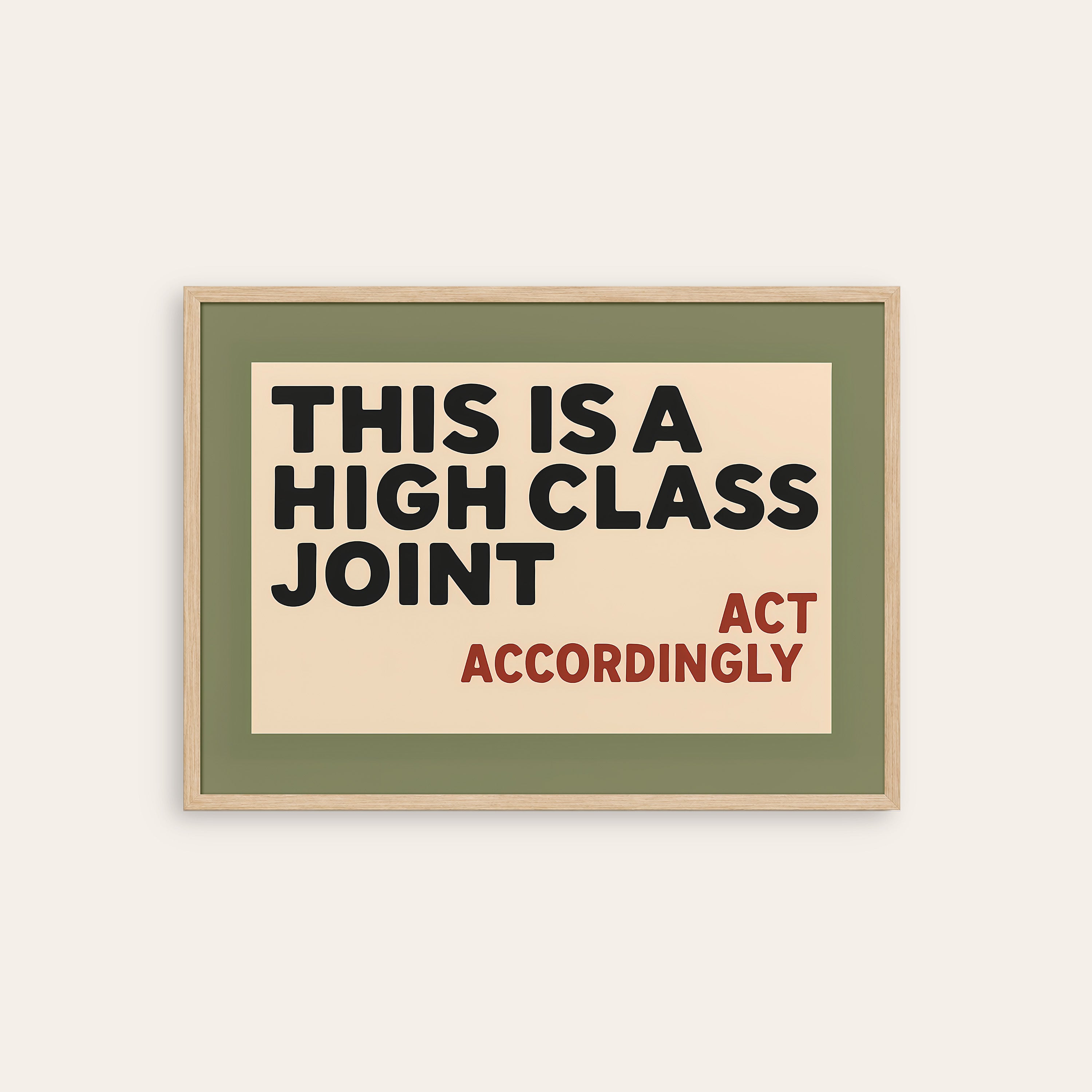 High Class Joint — Retro Sign Print – natural wood frame