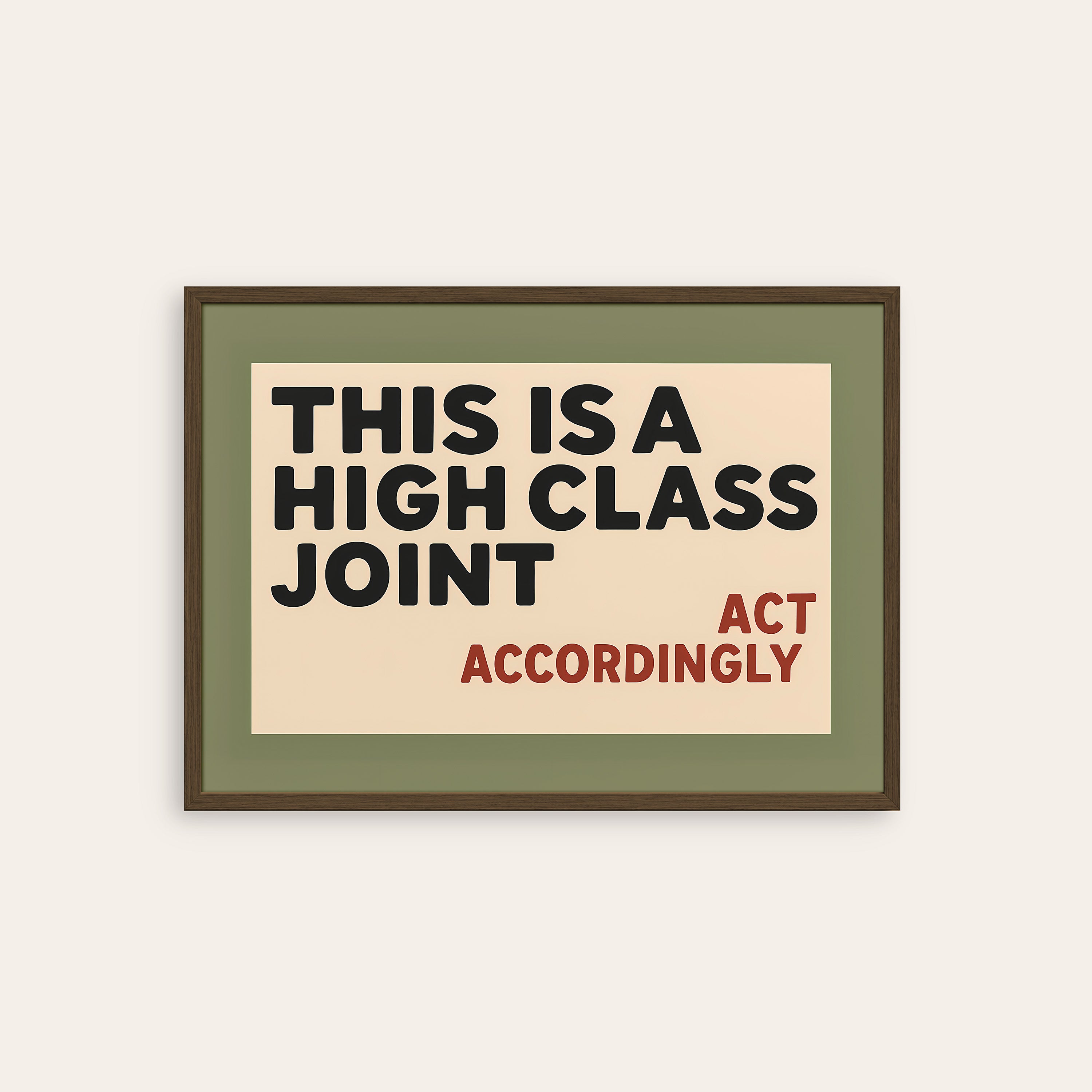 High Class Joint — Retro Sign Print – dark wood frame