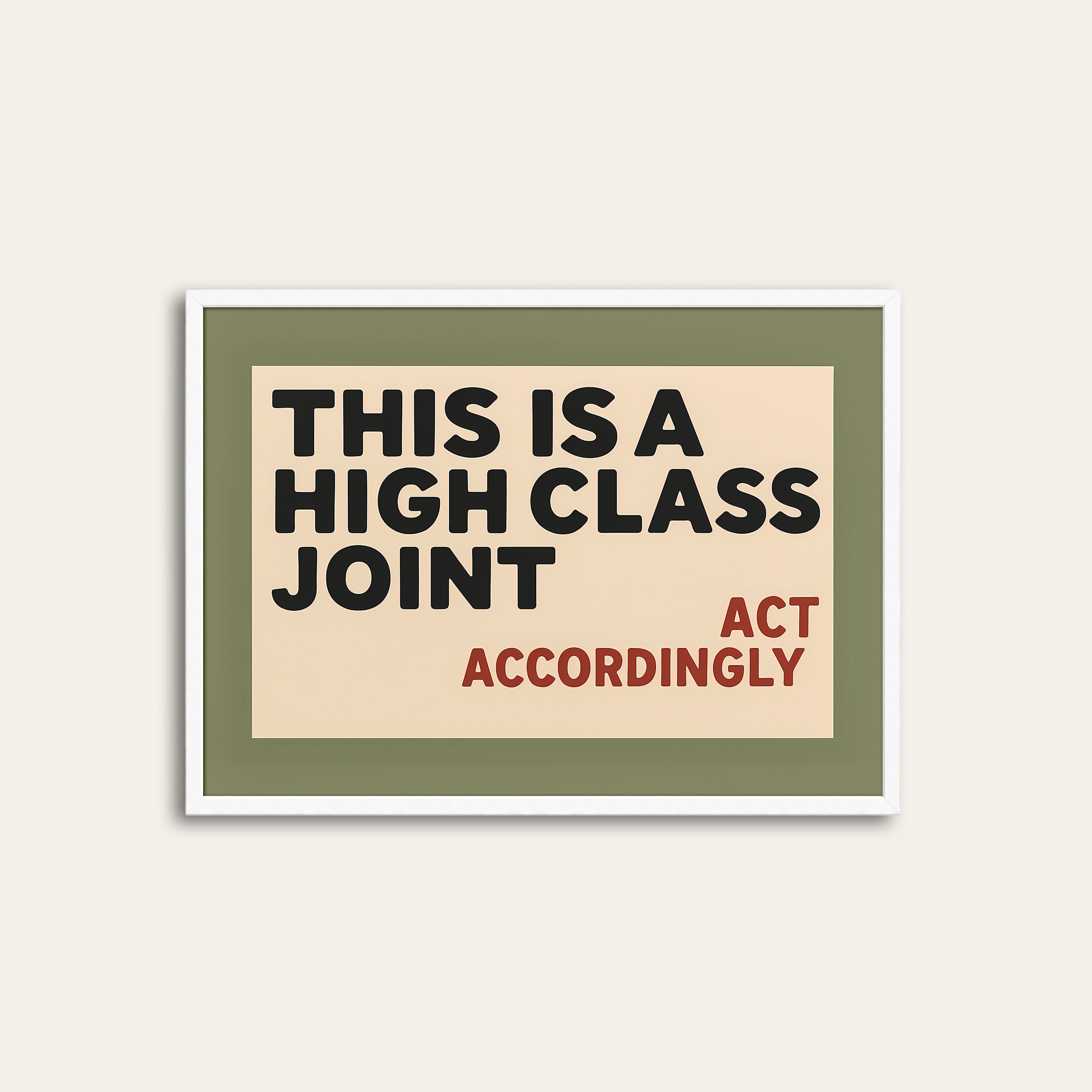 High Class Joint — Retro Sign Print – white frame