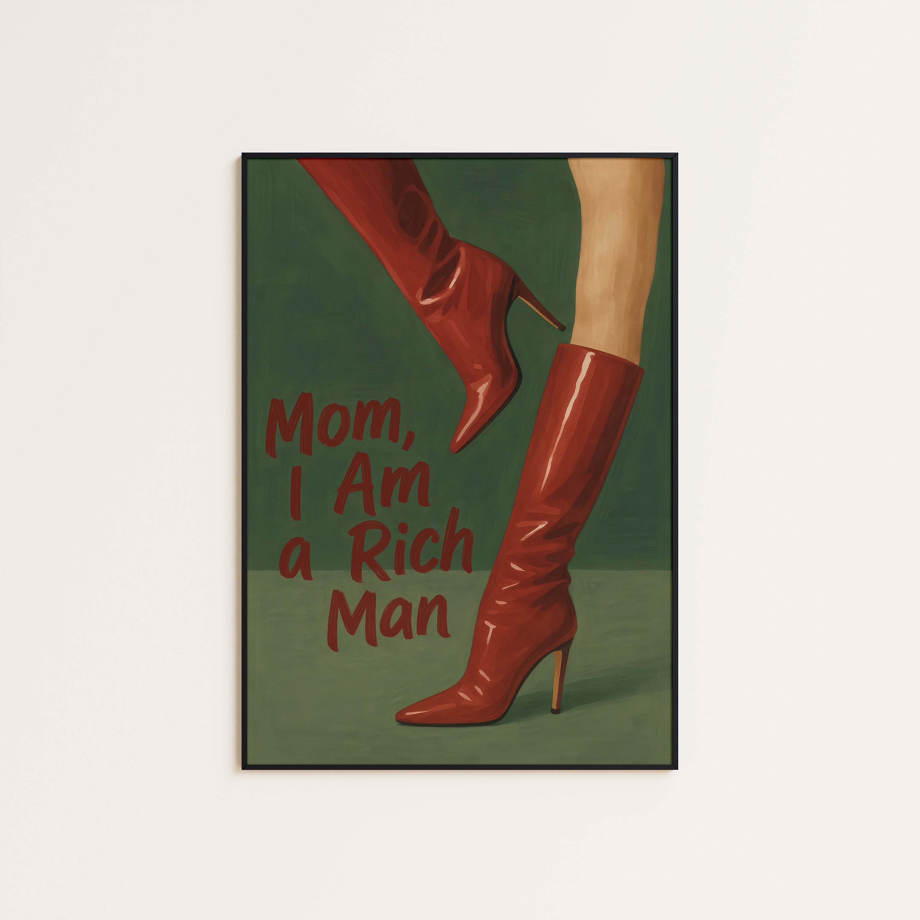 Rich Man Red Boots — Quote Print – unframed poster
