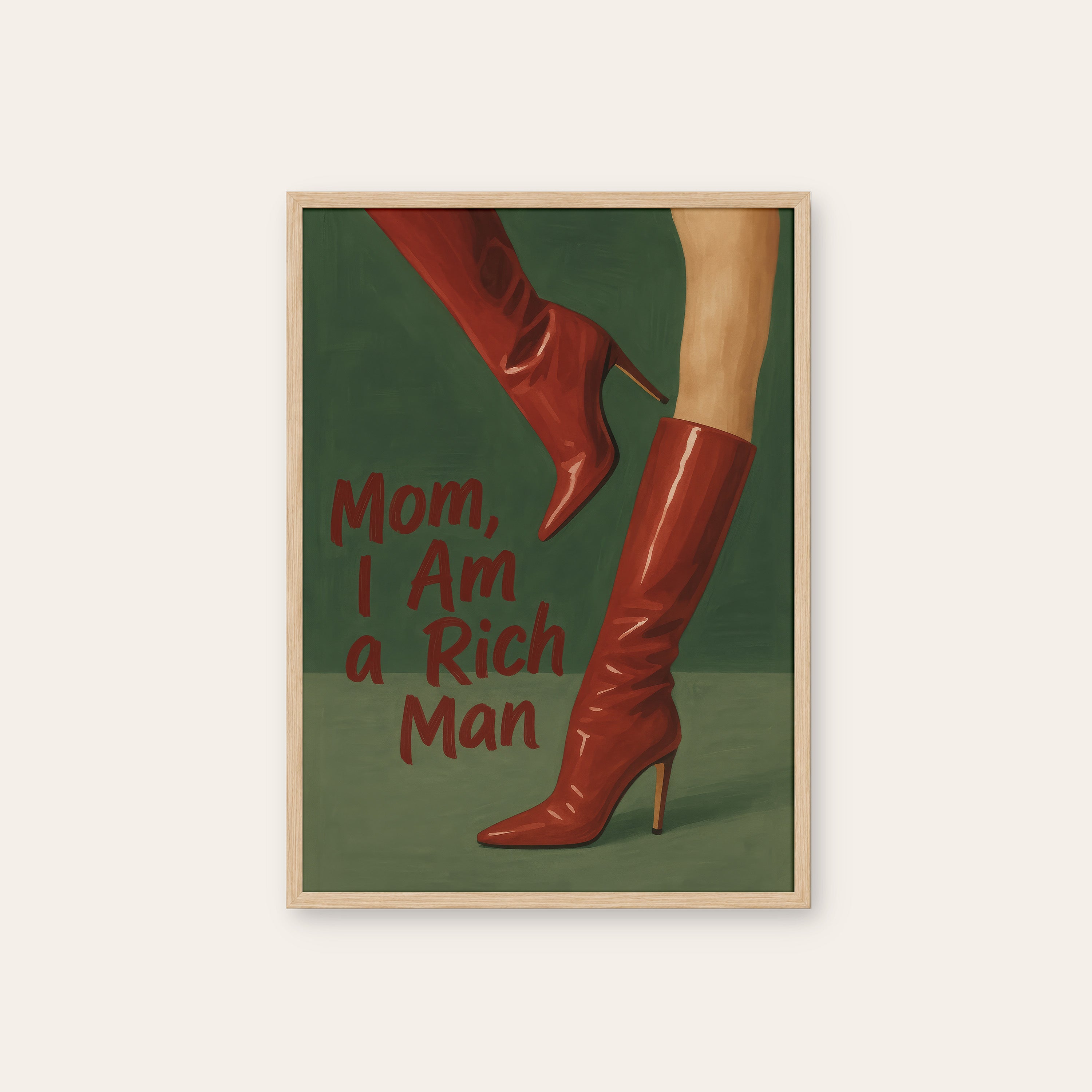 Rich Man Red Boots — Quote Print – natural wood frame