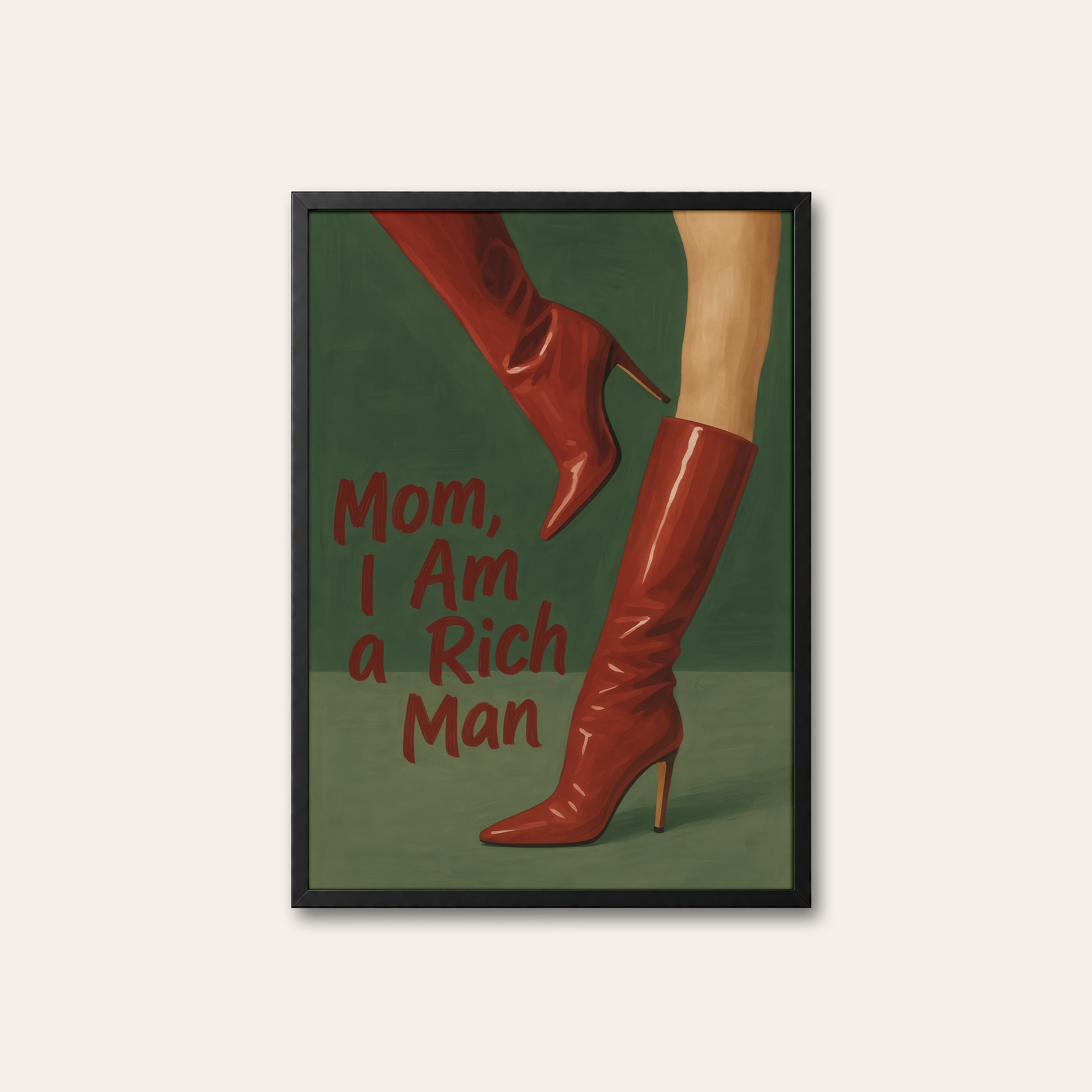 Rich Man Red Boots — Quote Print – black frame